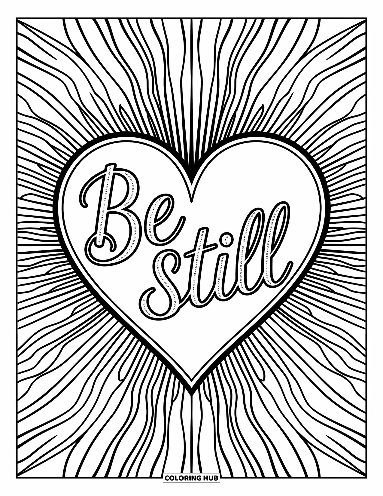 Christian Coloring Page for Adults: A glowing sacred heart with "Be Still" inside radiates warmth and tranquility
