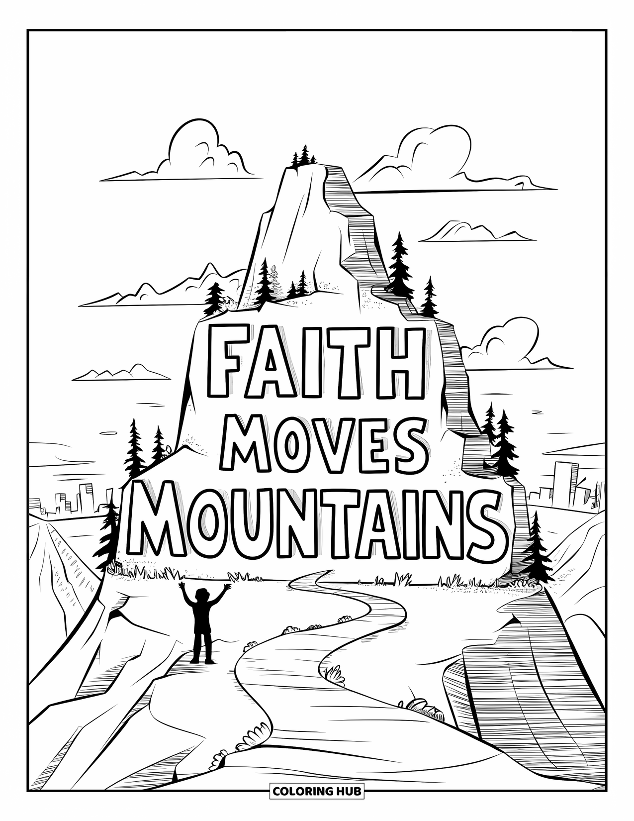 Christian Coloring Page for Kids: A person with outstretched arms stands near a "Faith Moves Mountains" sign on a mountain