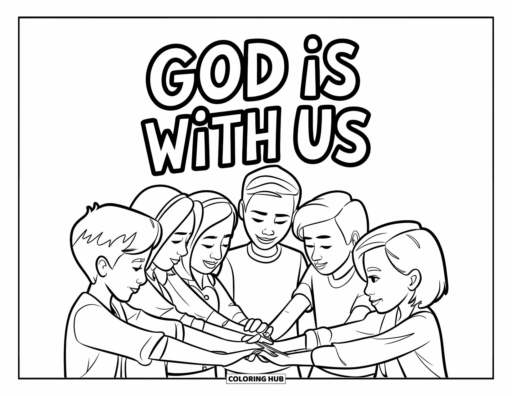 Christian Coloring Page for Kids: A small group of teens joins hands in prayer with "God is with us" above them