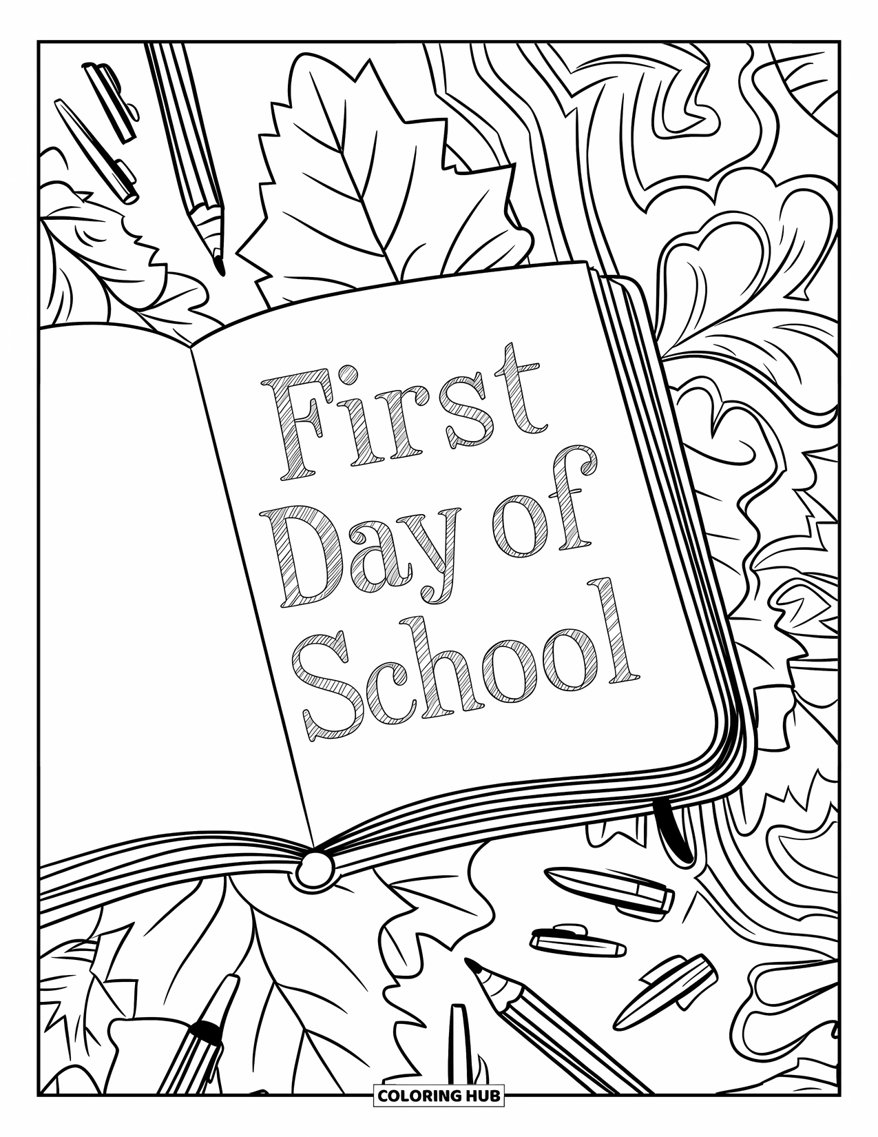 First Day Of School Coloring Page for Adults: Notebook with "First Day of School" is surrounded by leaves, pens, and decorative background patterns