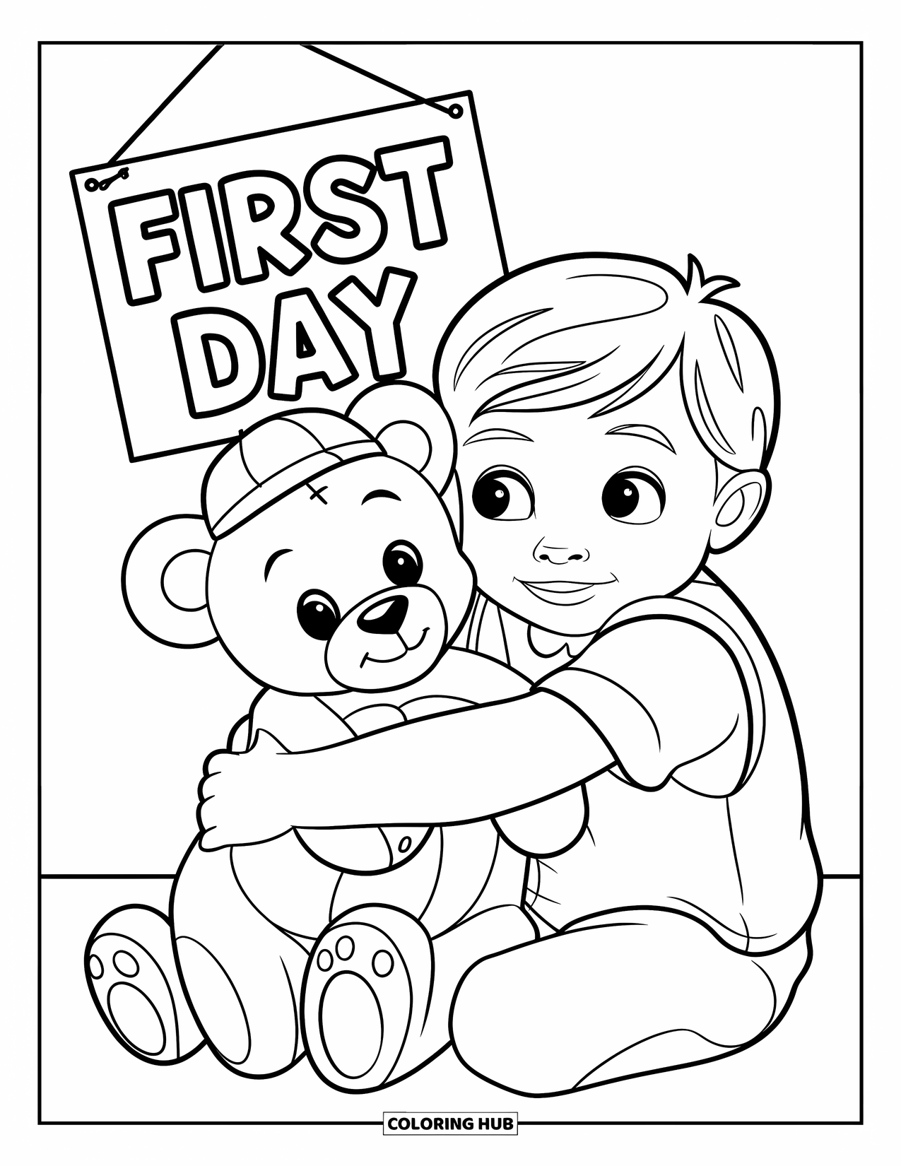 First Day Of School Coloring Page for Kids: A smiling child hugs a teddy bear beside a "First Day" sign and an empty background