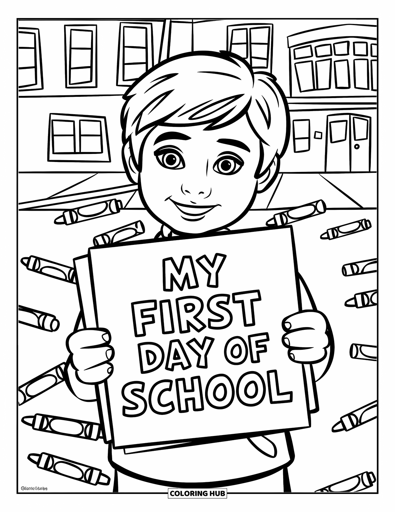 First Day Of School Coloring Page for Kids: A student proudly holds a "My First Day of School" paper with crayons nearby