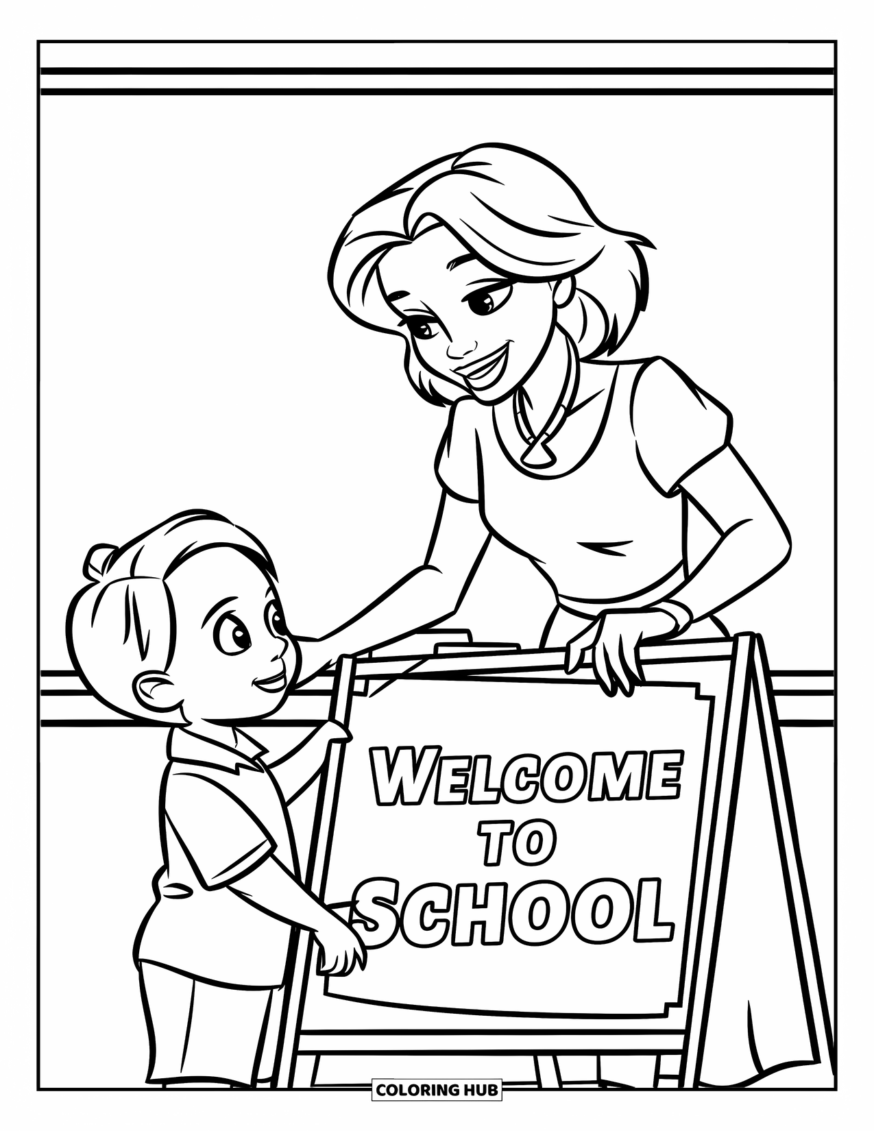 First Day Of School Coloring Page for Kids: A teacher welcomes a child with a big sign and a cheerful whiteboard behind them