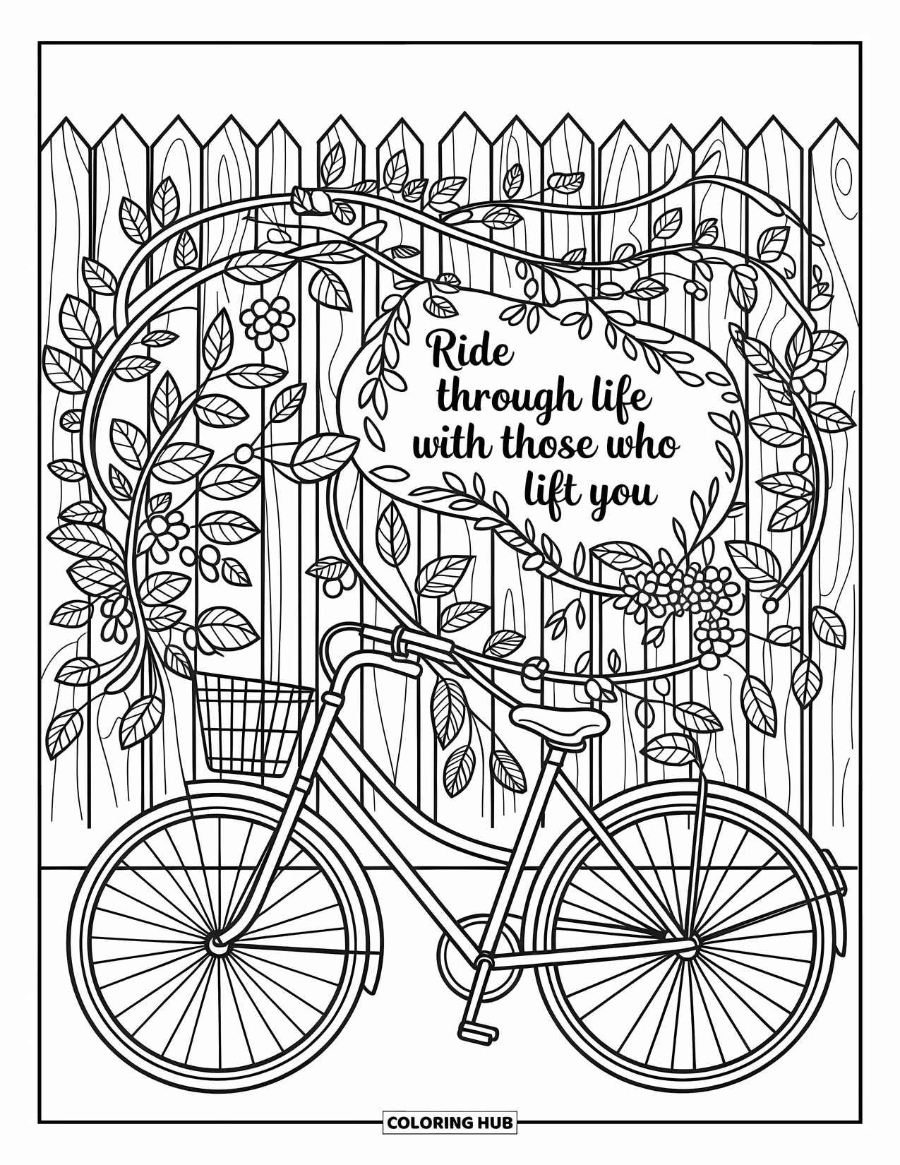 Friendship Coloring Page for Adults: Vintage bikes rest by a floral fence with the quote ìRide through life with those who lift you.î