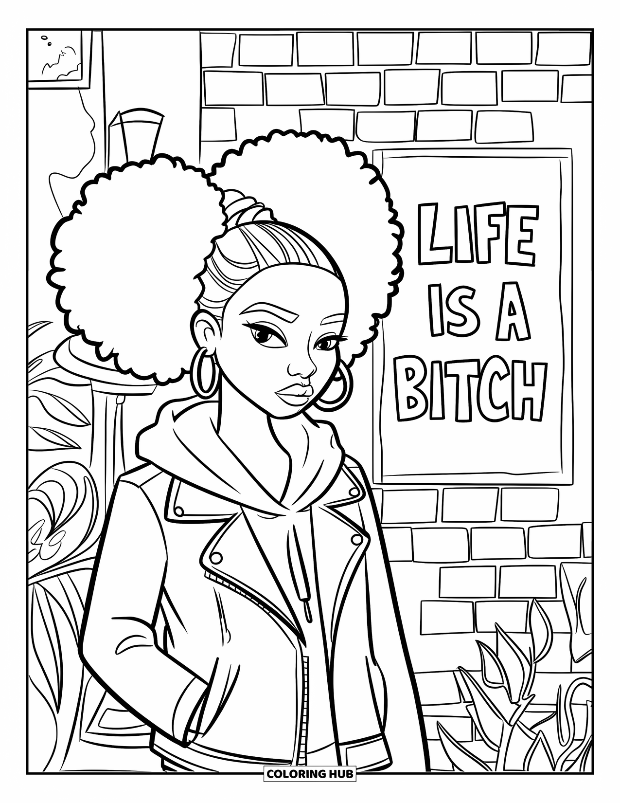 Gangsta Black Girl Coloring Page for Kids: Fierce girl with big curls and graffiti wall that says "Life is a bitch"