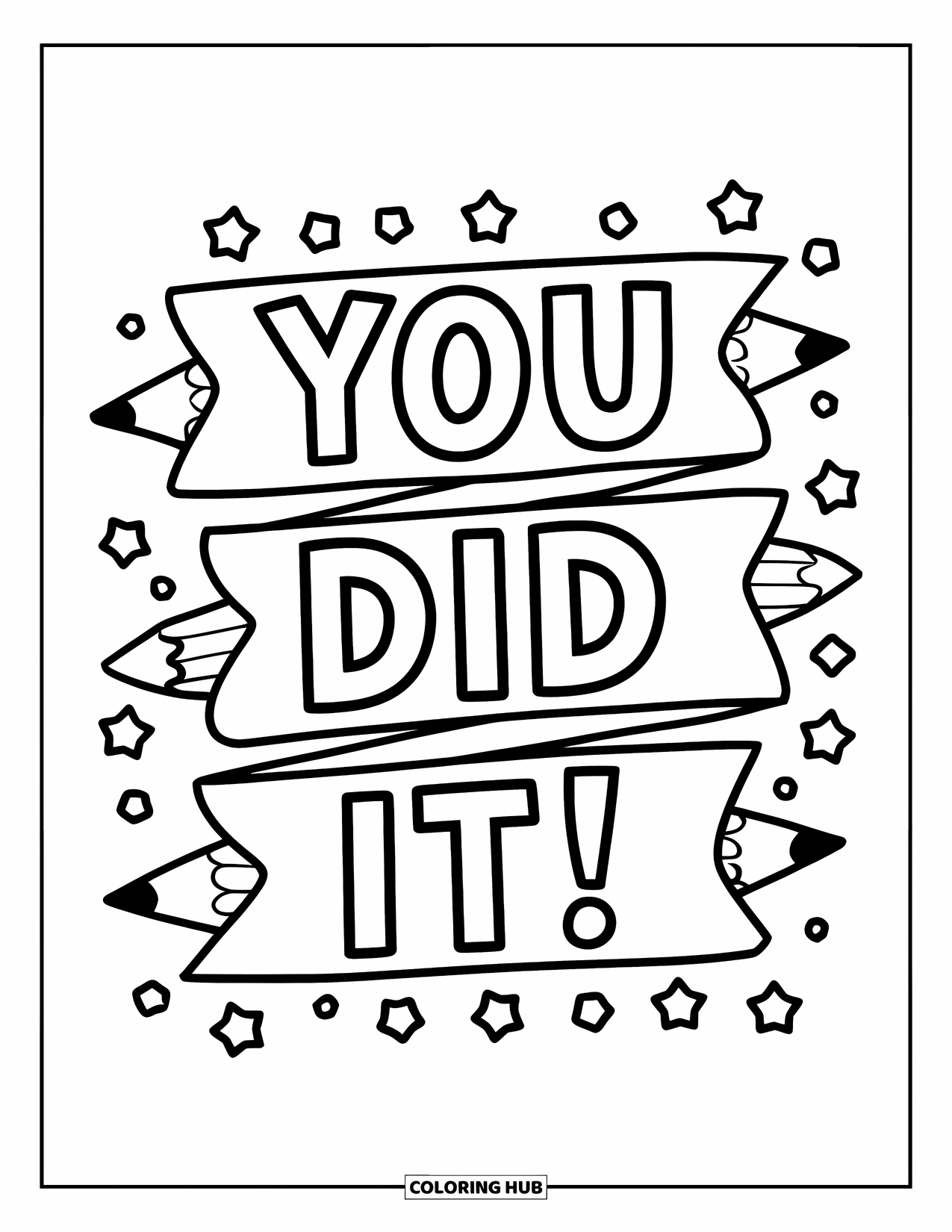 Graduation Coloring Page for Kids: A playful "You Did It!" banner stretches between two cartoon pencils with sparkles around