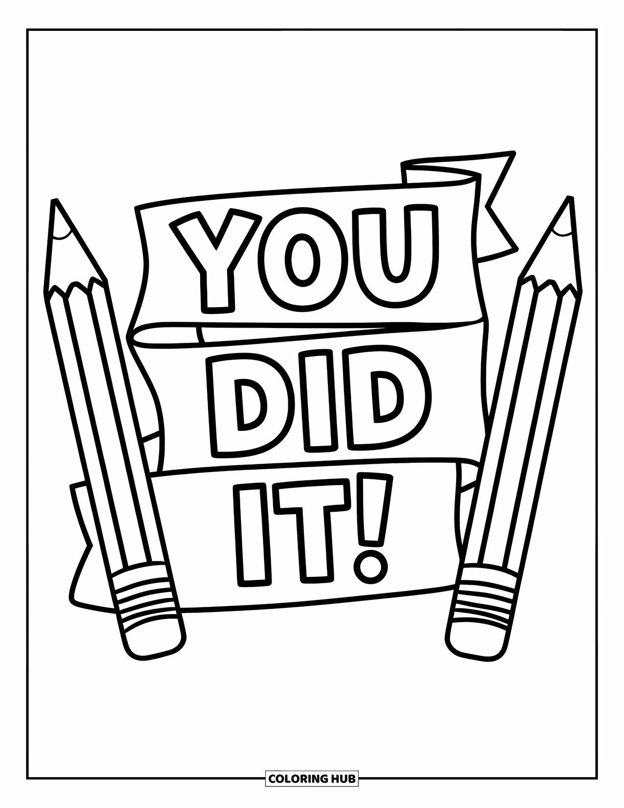 Graduation Coloring Page for Kids: A "You Did It!" banner stretches between two cartoon pencils with stars and confetti around