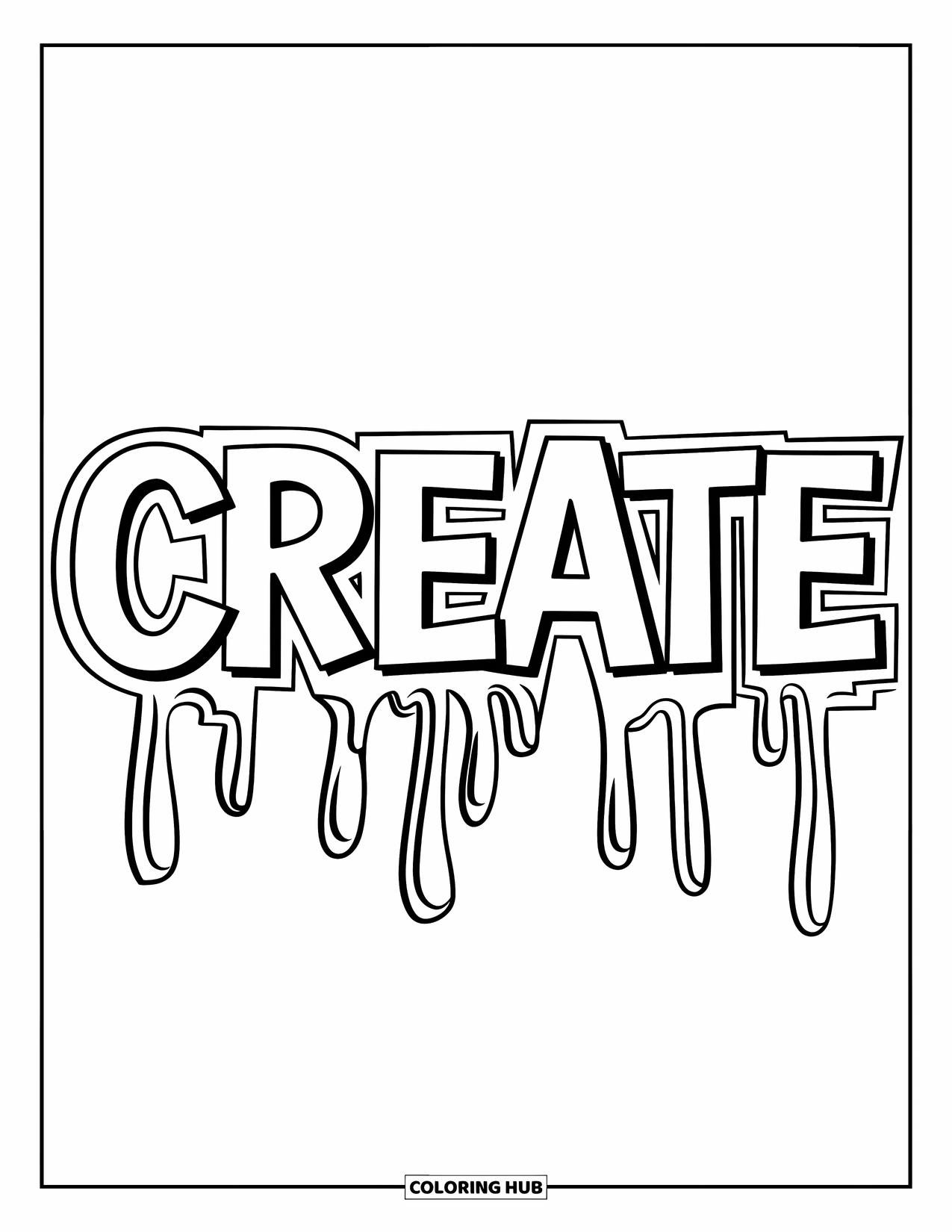 Graffiti Coloring Page for Kids: "CREATE" stands out with drips and doodles that feel fun and expressive