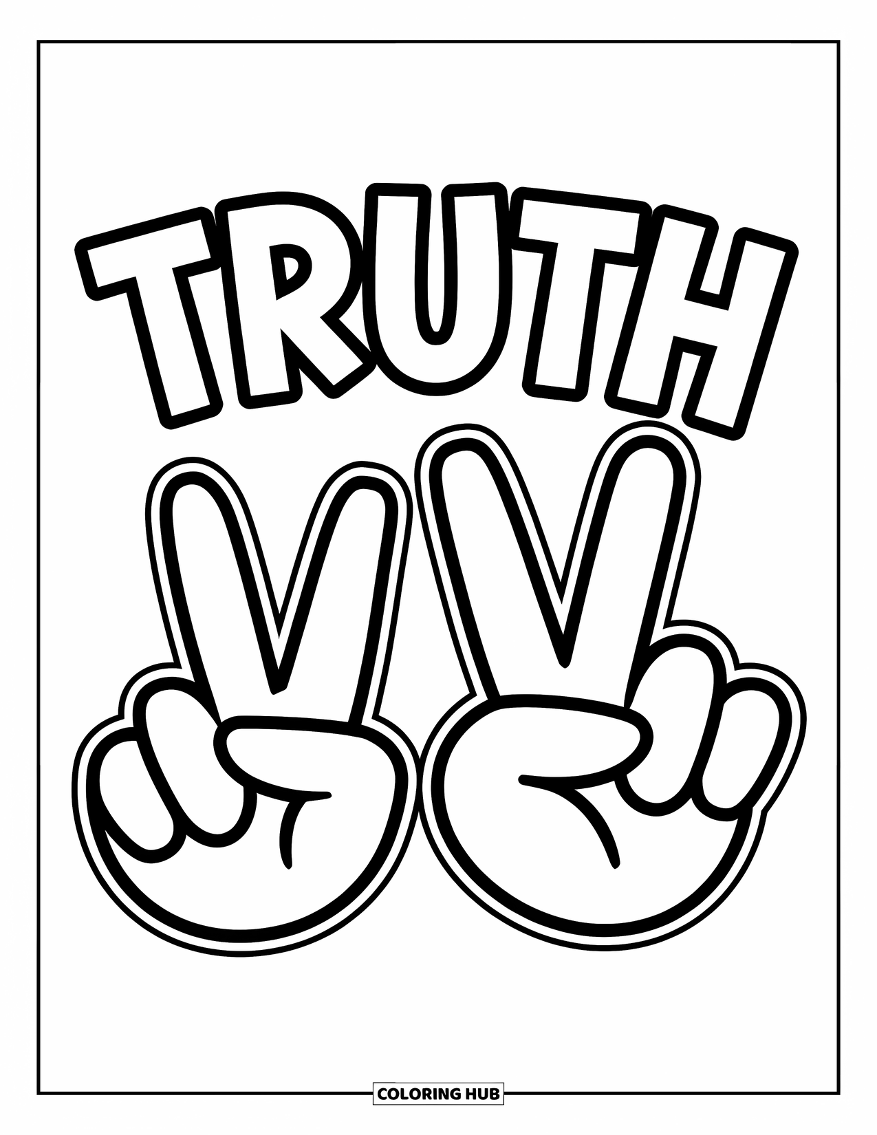 Graffiti Coloring Page for Kids: Hands make a peace sign below "TRUTH" in a clean and bold street-inspired look