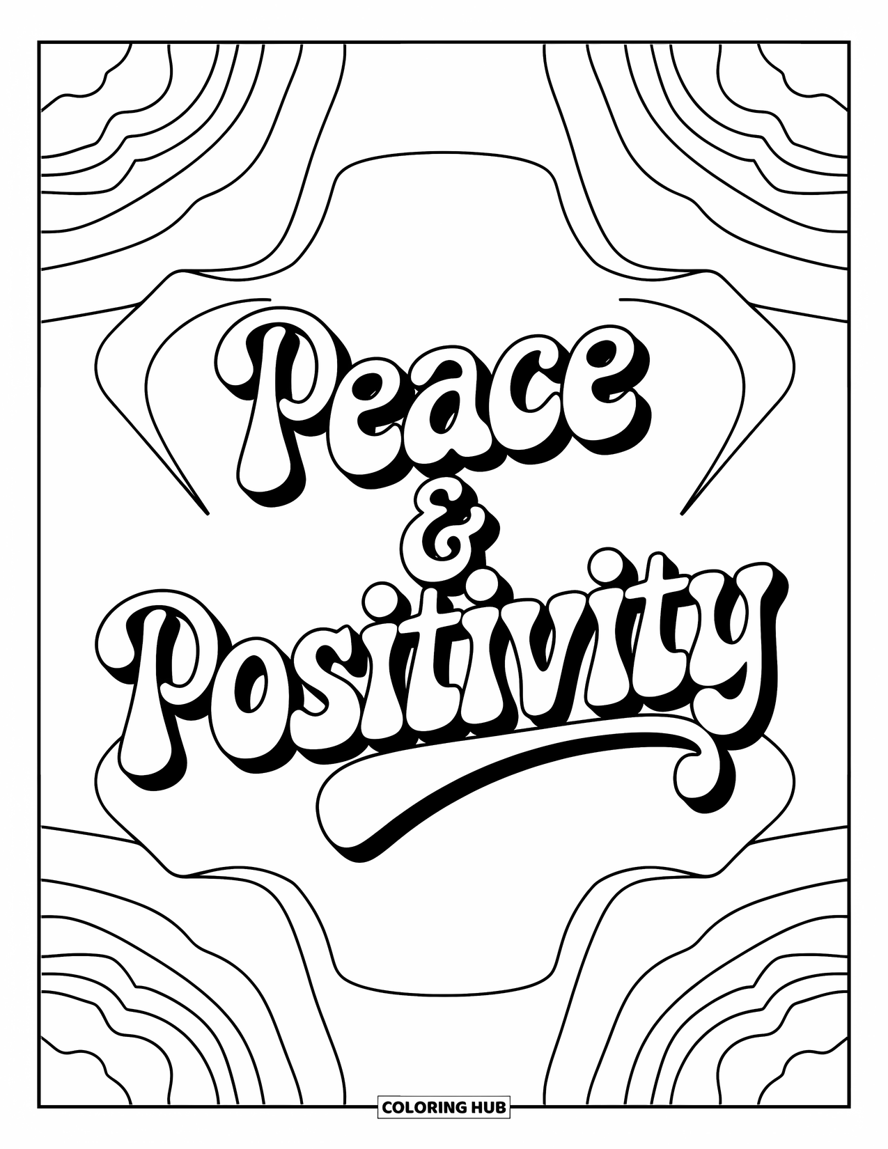Groovy Coloring Page for Adults: ìPeace & Positivityî quote in ornamental font with concentric circle background