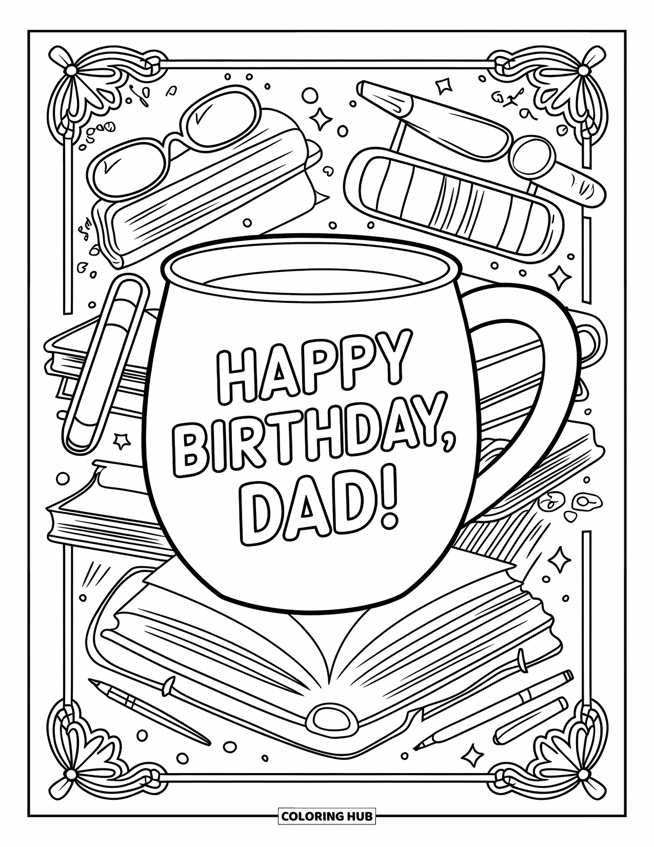 Happy Birthday Dad Coloring Page for Adults: A festive mug with books and pens features the words "Happy Birthday, Dad!"