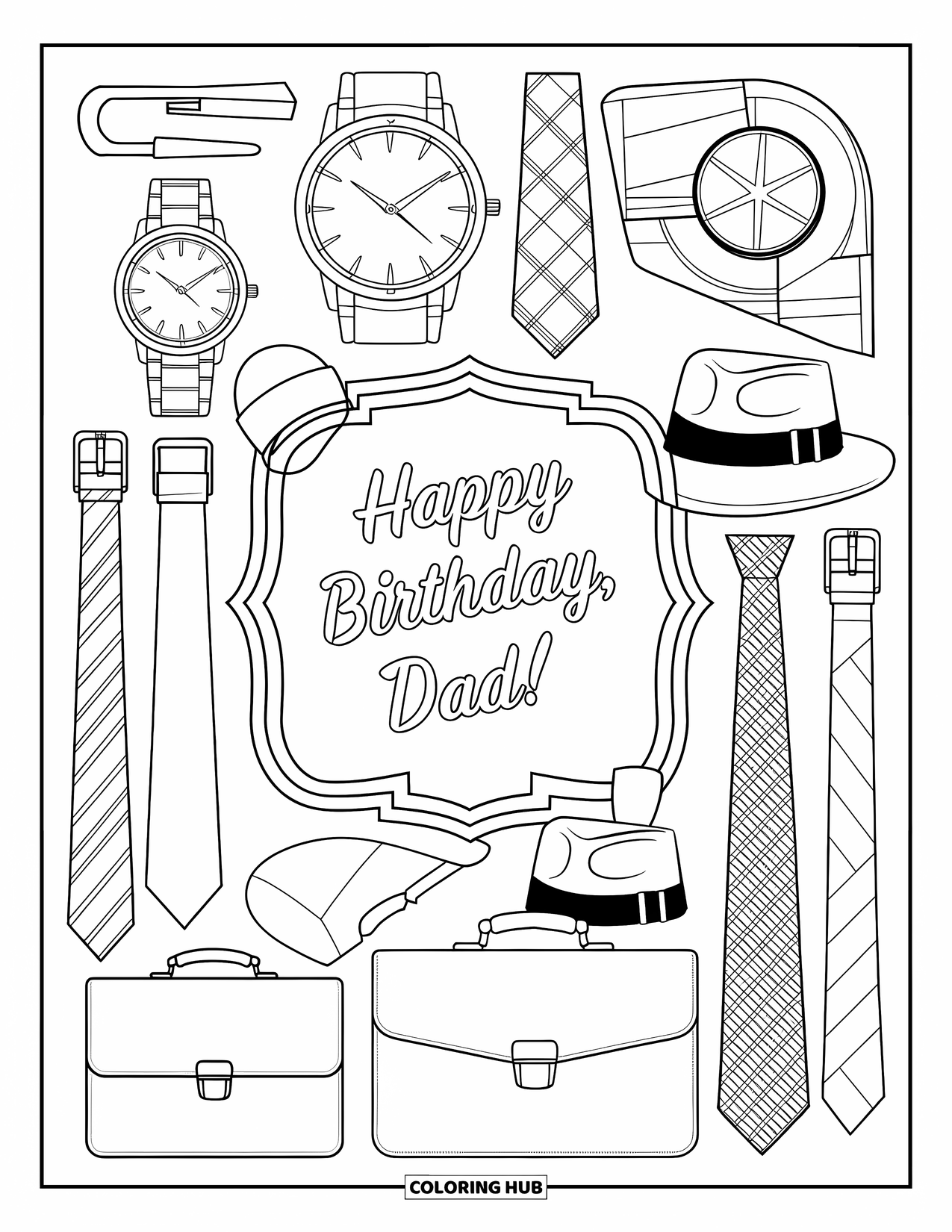 Happy Birthday Dad Coloring Page for Adults: A mix of ties, hats, and briefcases surrounds "Happy Birthday, Dad!" with flair