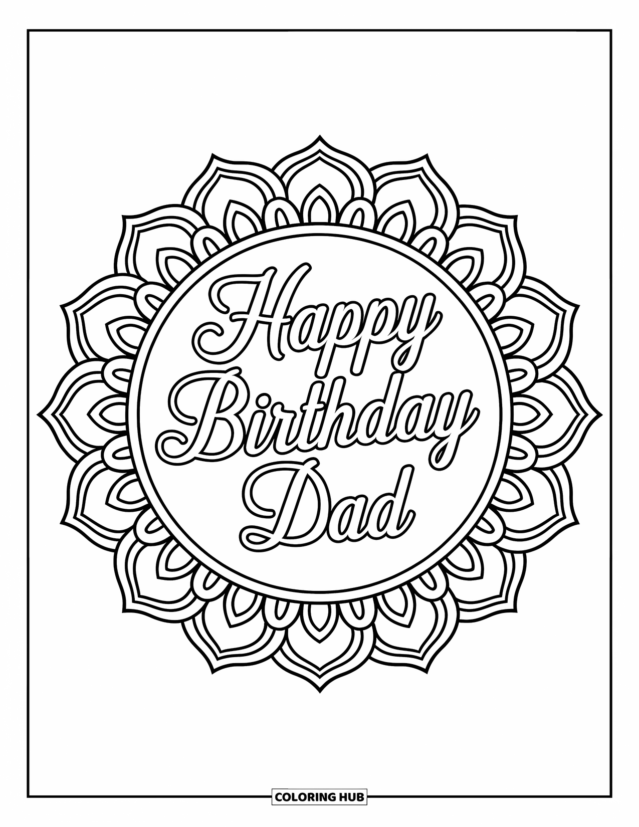 Happy Birthday Dad Coloring Page for Adults: An intricate mandala frames the words "Happy Birthday Dad" in flowing script
