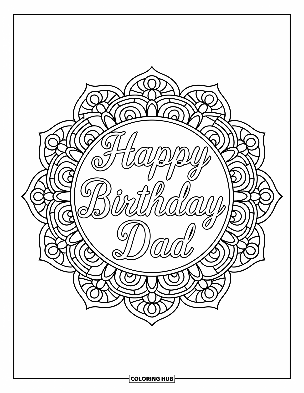 Happy Birthday Dad Coloring Page for Adults: Detailed mandala shapes frame "Happy Birthday Dad" at the bottom of the page