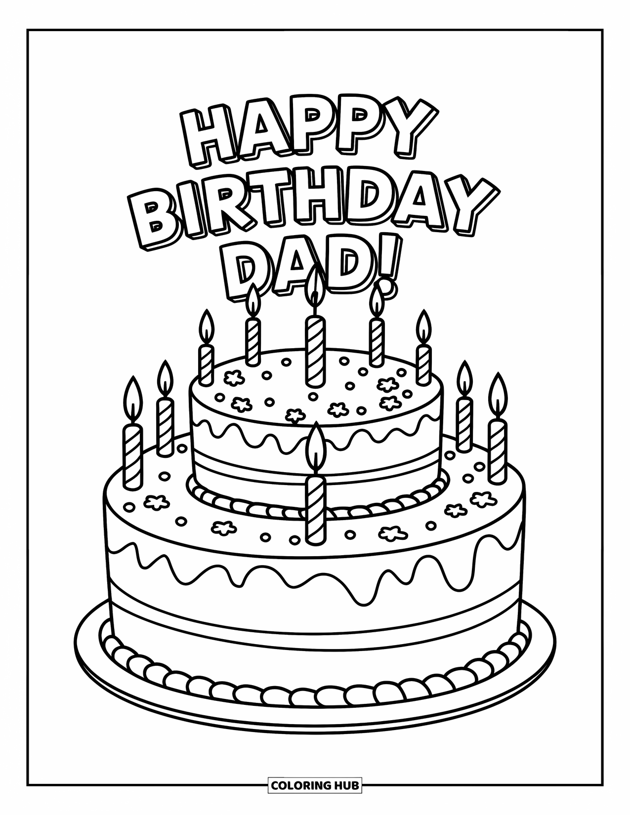 Happy Birthday Dad Coloring Page for Kids: A big cake with "Happy Birthday Dad!" and one candle stands tall with frosting and sprinkles