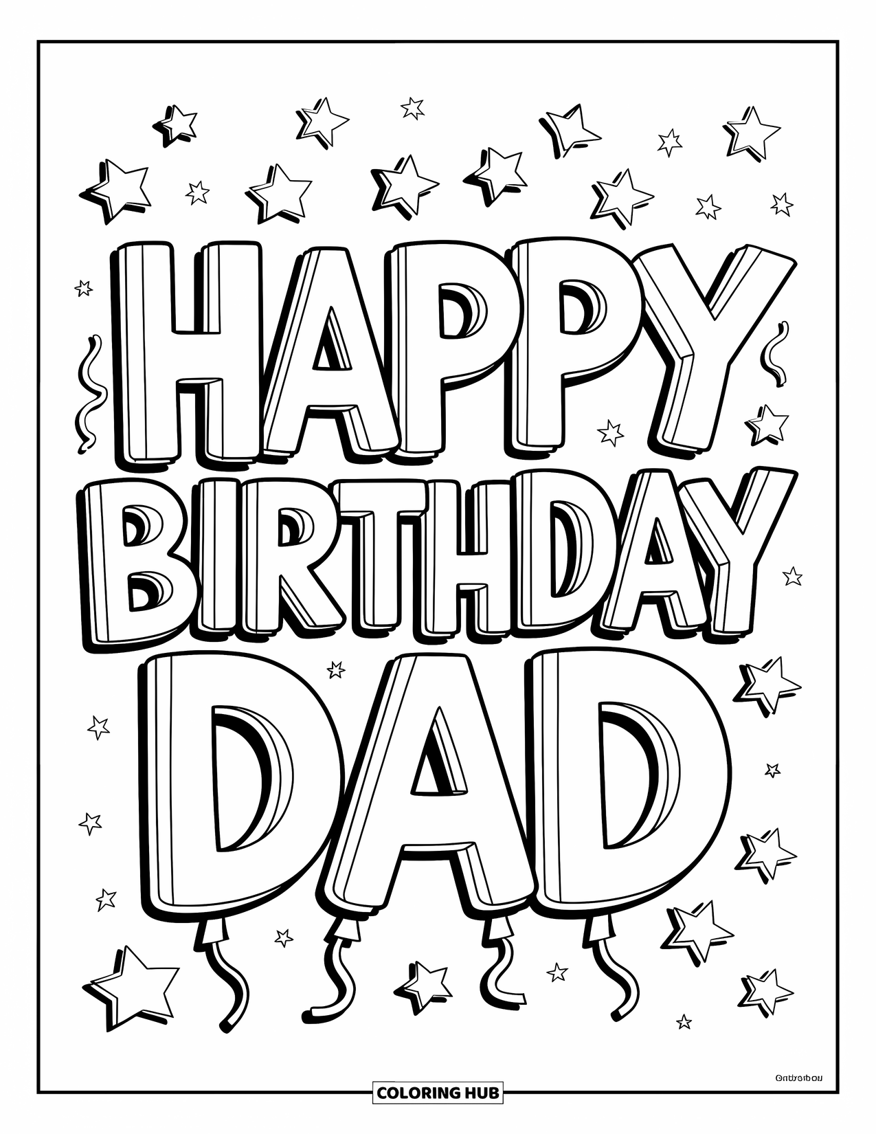 Happy Birthday Dad Coloring Page for Kids: "Happy Birthday Dad" shines in balloon letters with stars and streamers all around