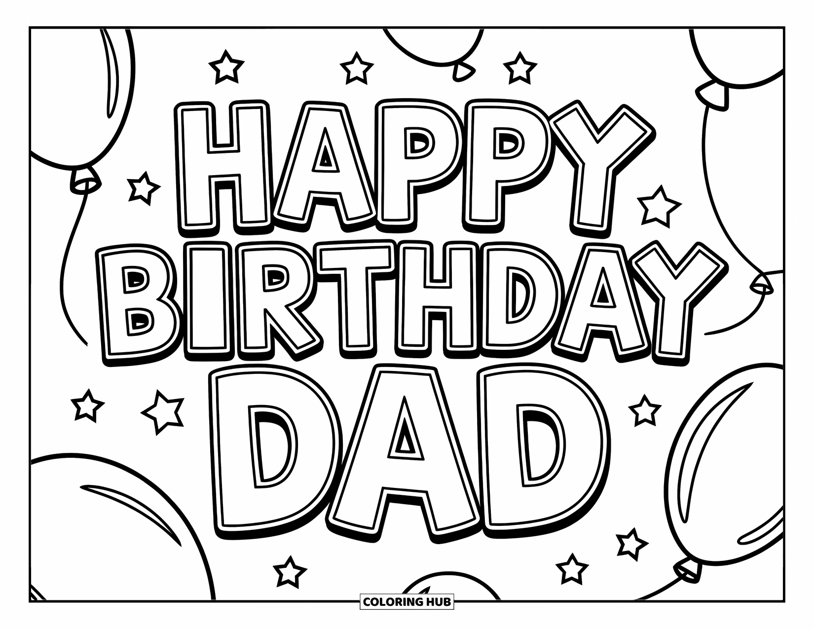 Happy Birthday Dad Coloring Page for Kids: "Happy Birthday Dad" shines in balloon letters with stars in the background