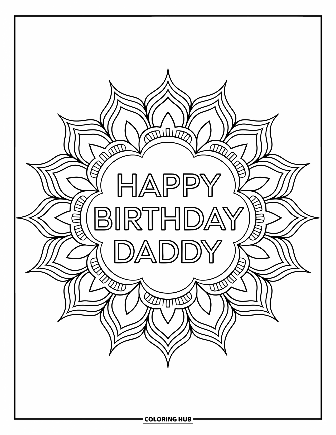 Happy Birthday Daddy Coloring Page for Adults: Bold birthday message rests inside a graceful mandala design with clean, crisp lines