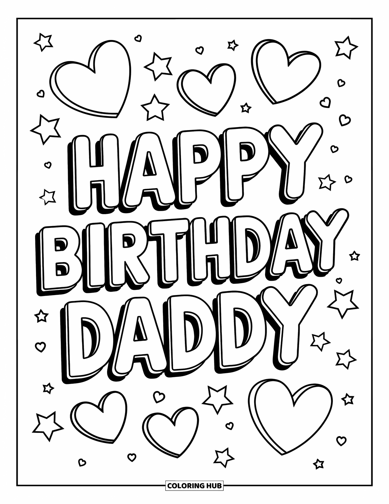 Happy Birthday Daddy Coloring Page for Kids: Birthday card scene with cheerful hearts, stars, and a big message for Daddy