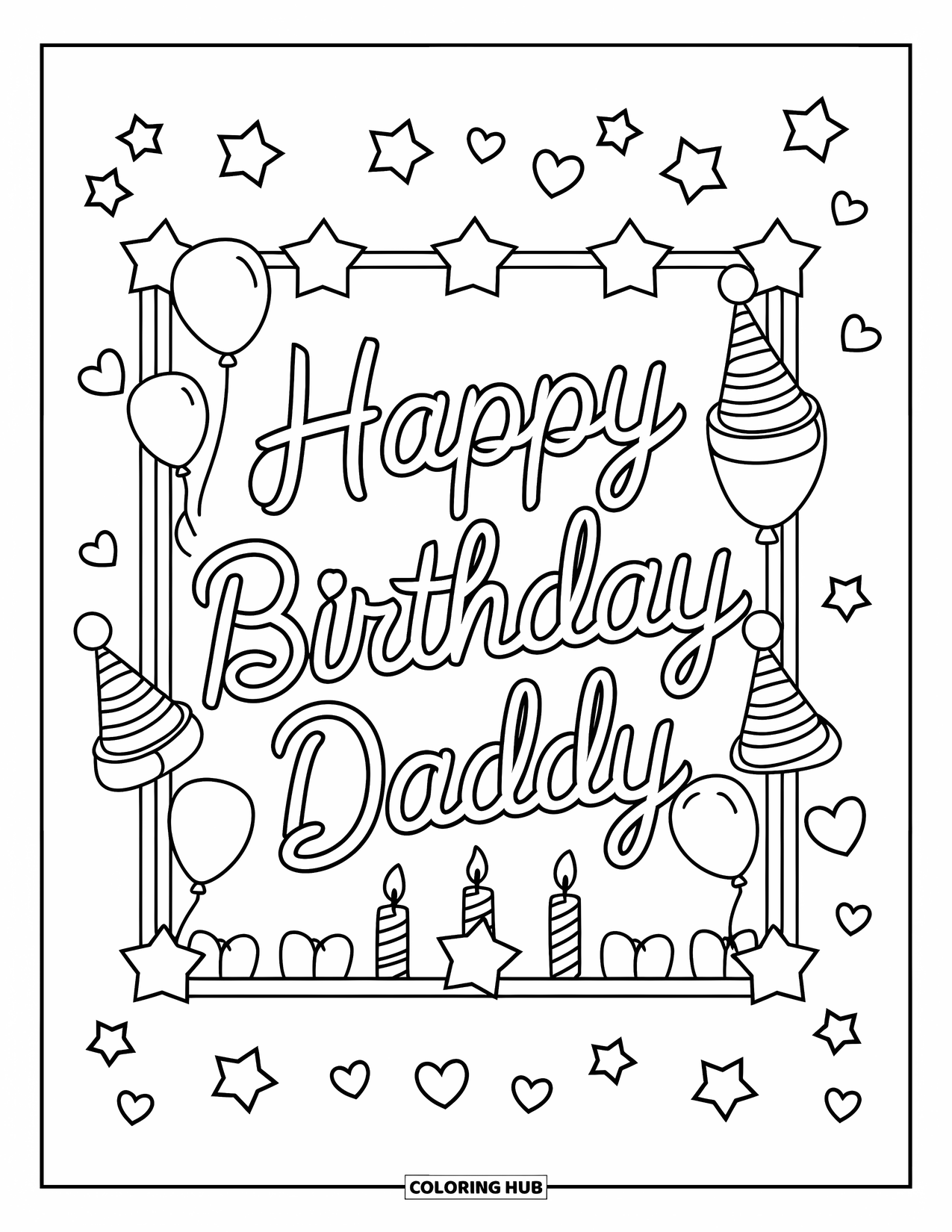 Happy Birthday Daddy Coloring Page for Kids: Decorative frame with balloons, hats, candles, and "Happy Birthday Daddy" in the center