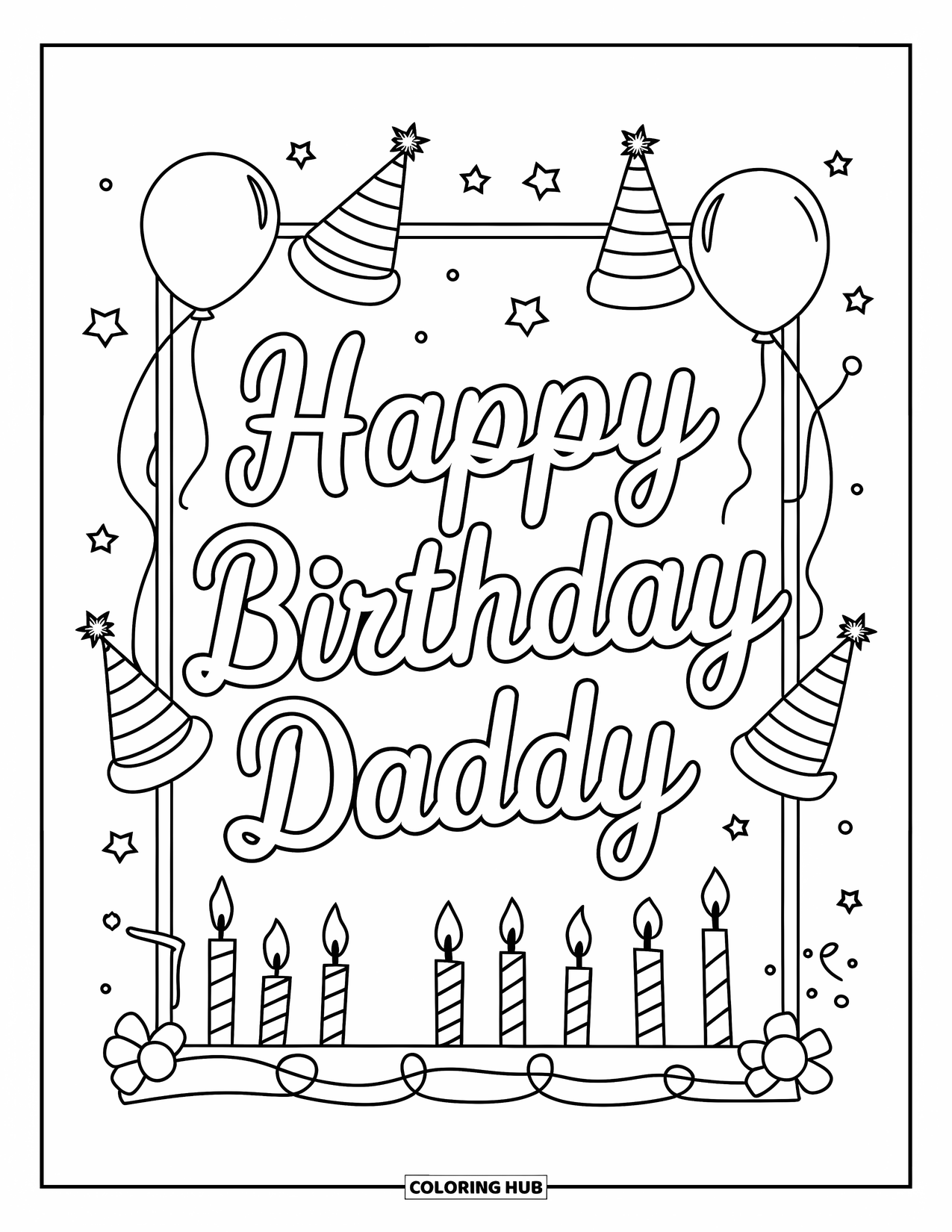 Happy Birthday Daddy Coloring Page for Kids: Festive frame of party decor and "Happy Birthday Daddy" in the middle
