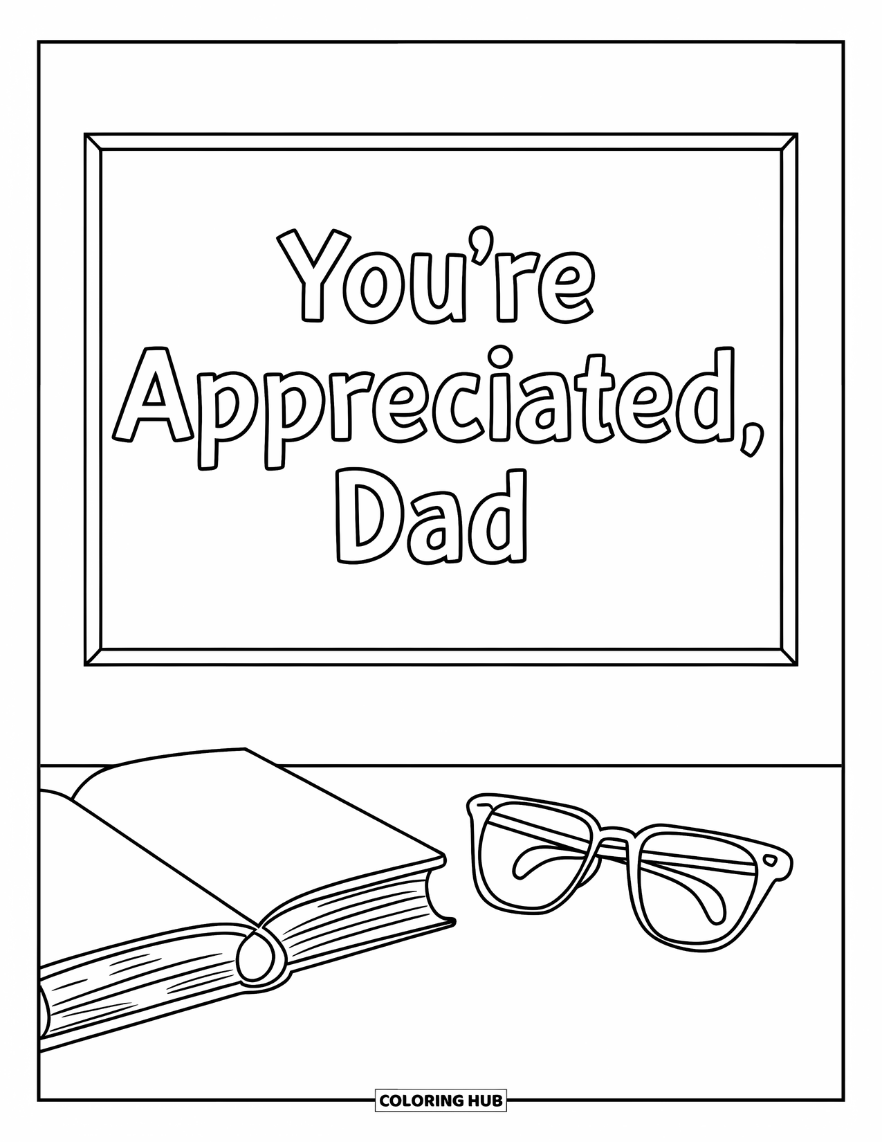 Happy Fathers Day Coloring Page for Adults: A book and glasses sit beside a framed sign that reads "You're Appreciated, Dad"