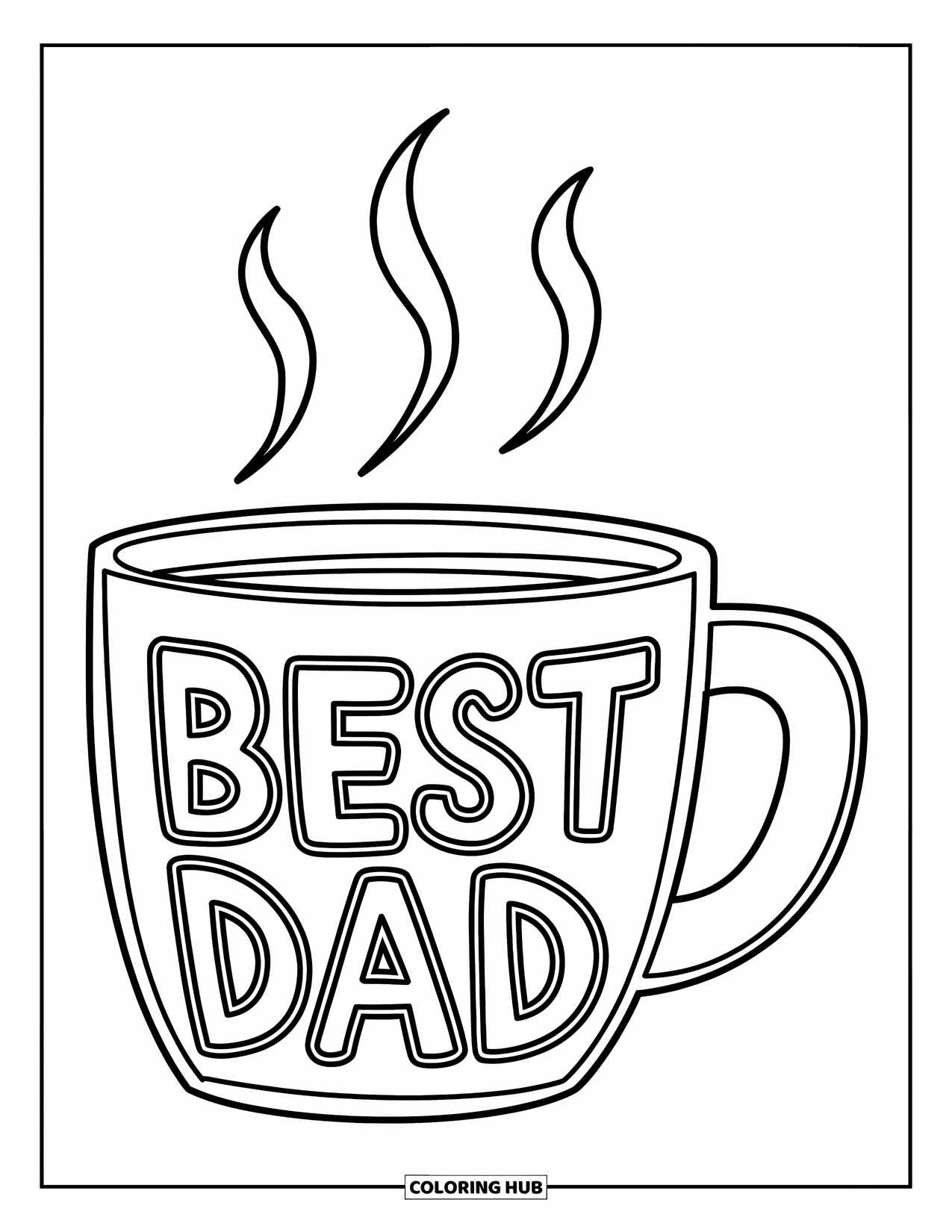 Happy Fathers Day Coloring Page for Kids: A big cozy mug says "Best Dad" with steam rising from the top