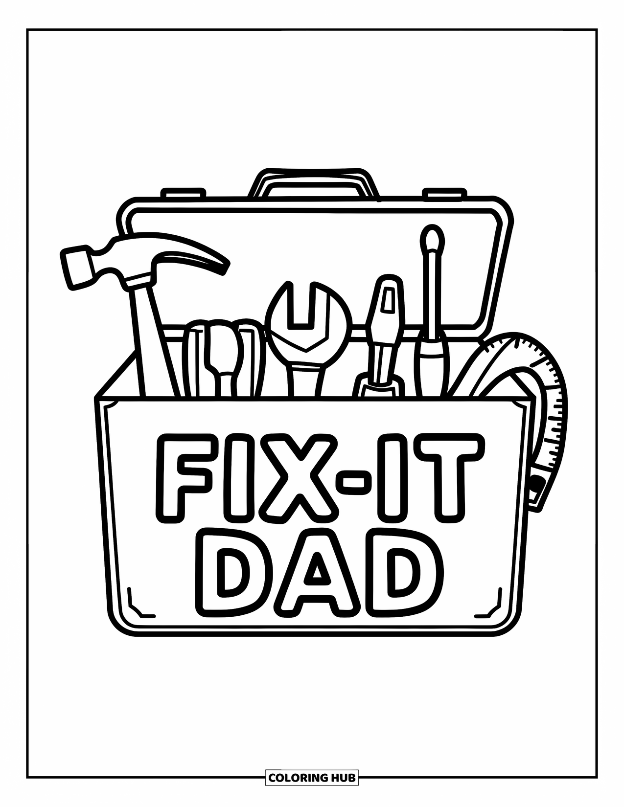 Happy Fathers Day Coloring Page for Kids: A sturdy toolbox honors a hands-on "Fix-It Dad"