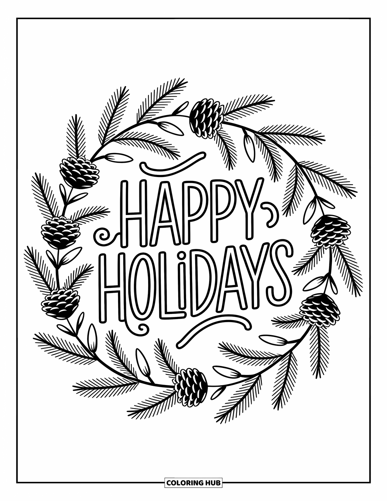 Happy Holidays Coloring Page for Adults: Garland with pinecones and lights wraps around a festive hand-drawn message
