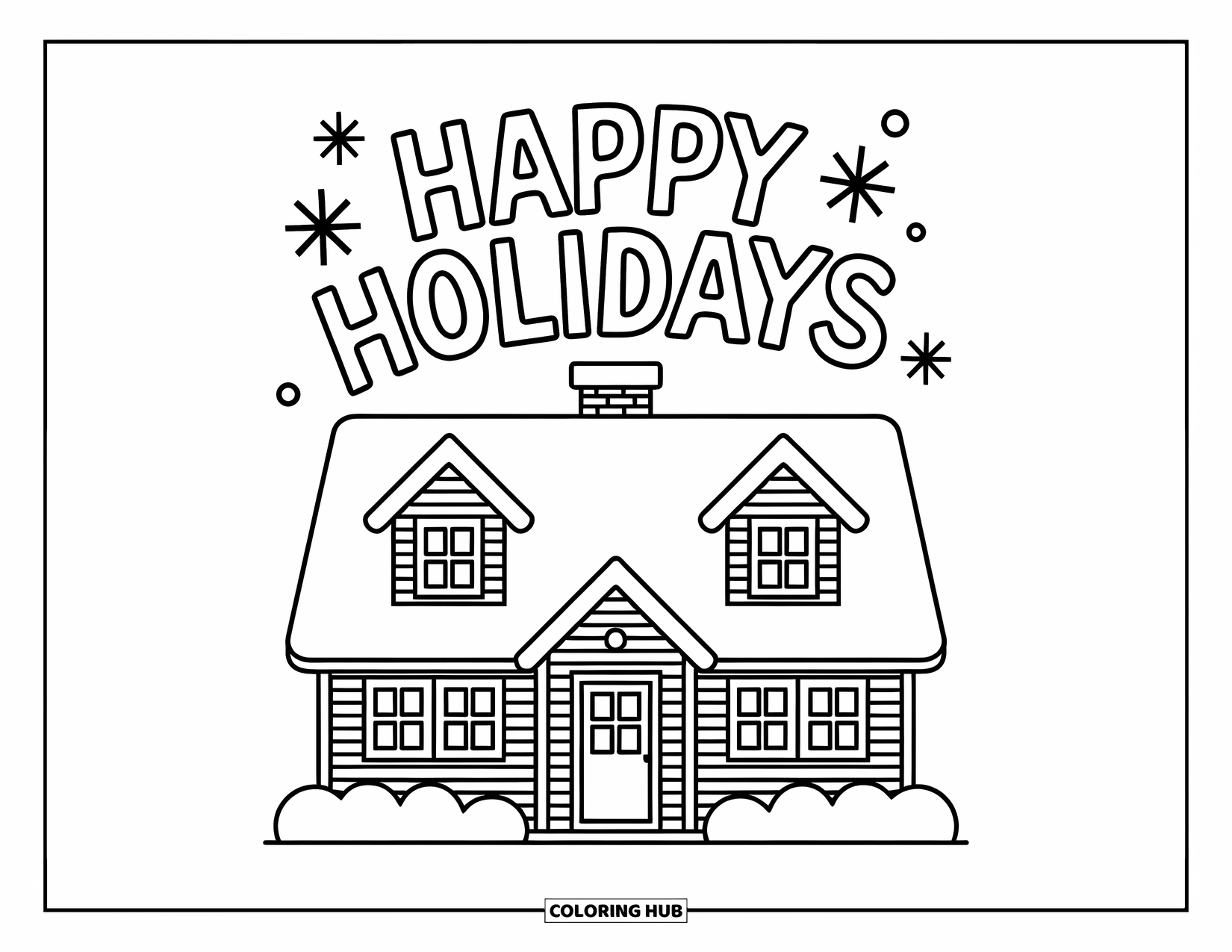 Happy Holidays Coloring Page for Kids: House on a hill under fun holiday words