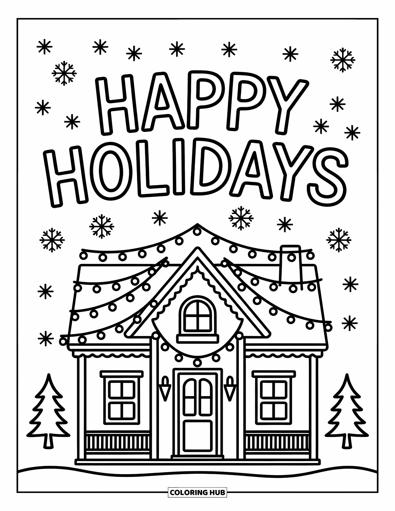 Happy Holidays Coloring Page for Kids: Snowy house with lights and playful holiday lettering