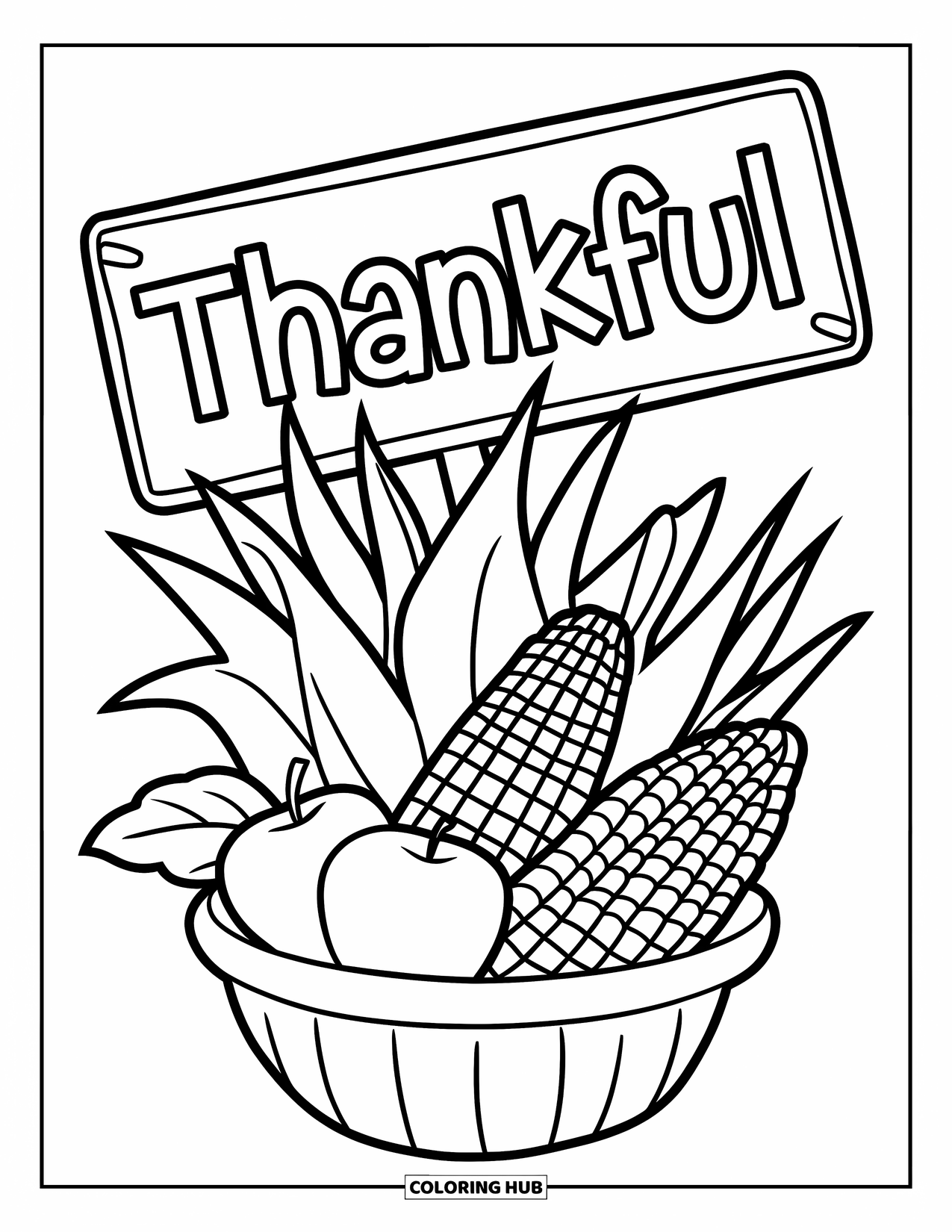 Happy Thanksgiving Coloring Page for Kids: Basket of corn and apples with a cheerful "thankful" sign above