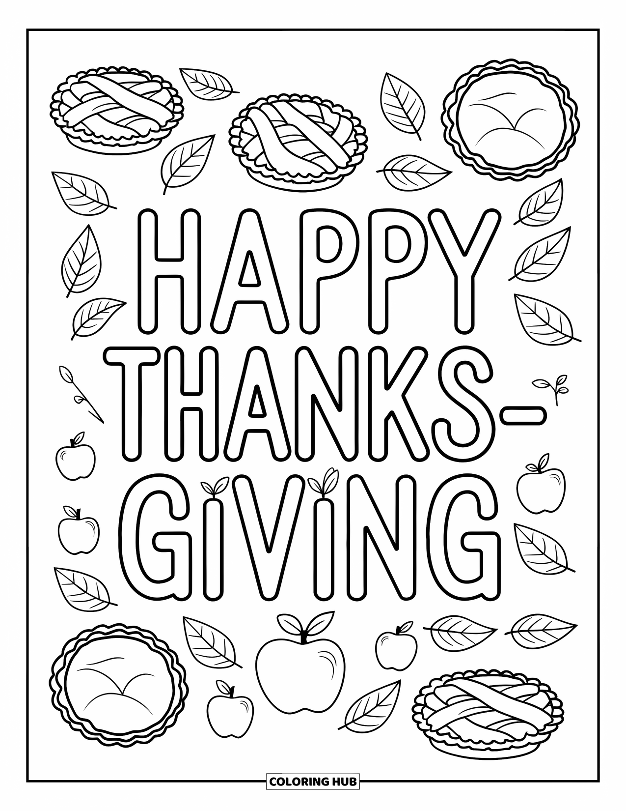 Happy Thanksgiving Coloring Page for Kids: Outlined "Happy Thanksgiving" with small apples, pies, and leaves all around