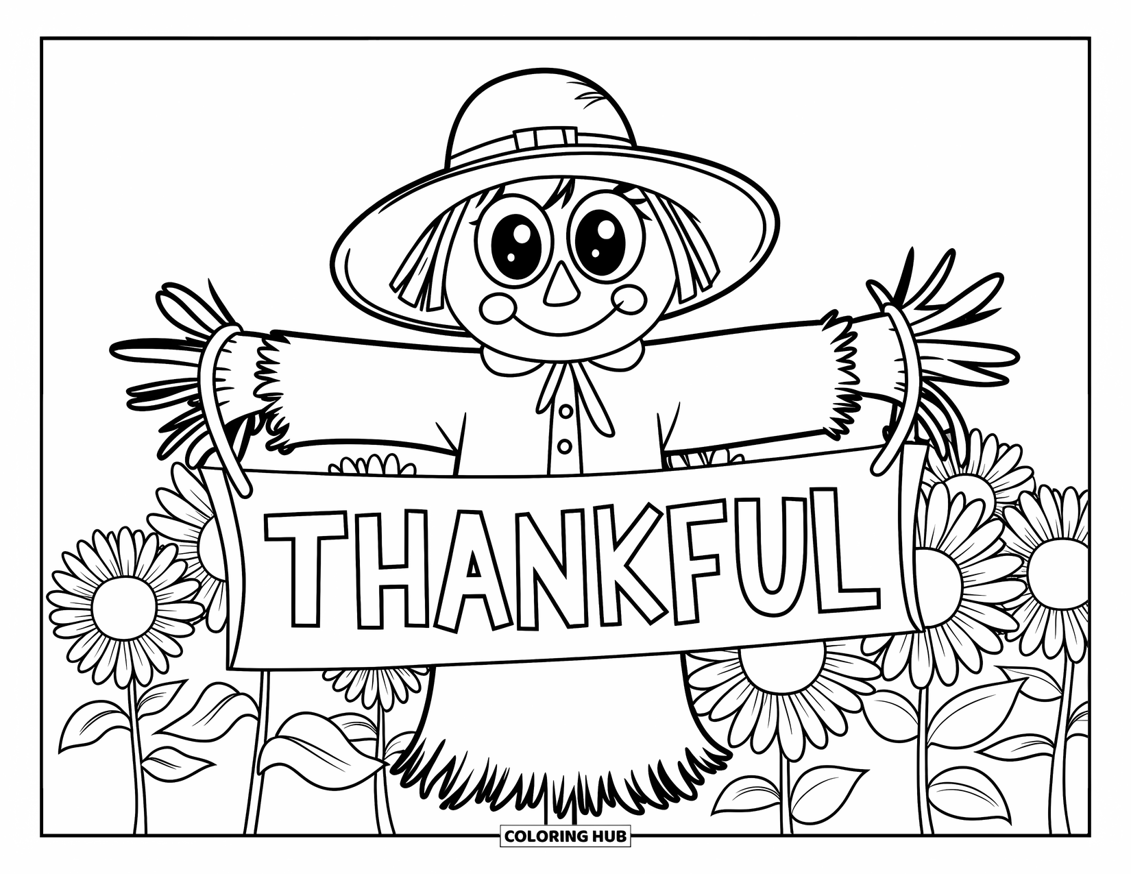 Happy Thanksgiving Coloring Page for Kids: Scarecrow with button eyes stands in a sunflower patch holding a "Thankful" banner