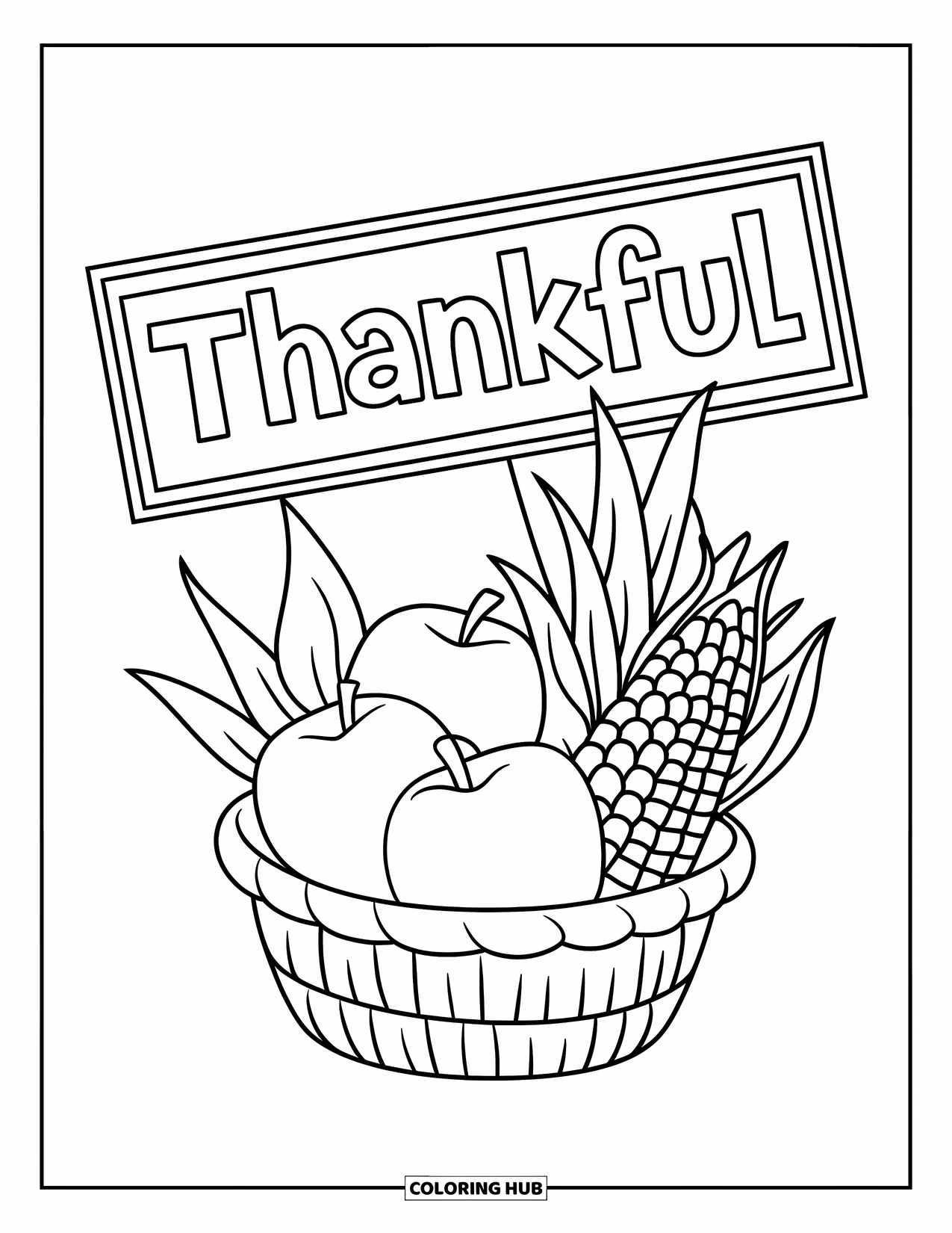 Happy Thanksgiving Coloring Page for Kids: Simple basket of corn and apples with a "thankful" sign above it