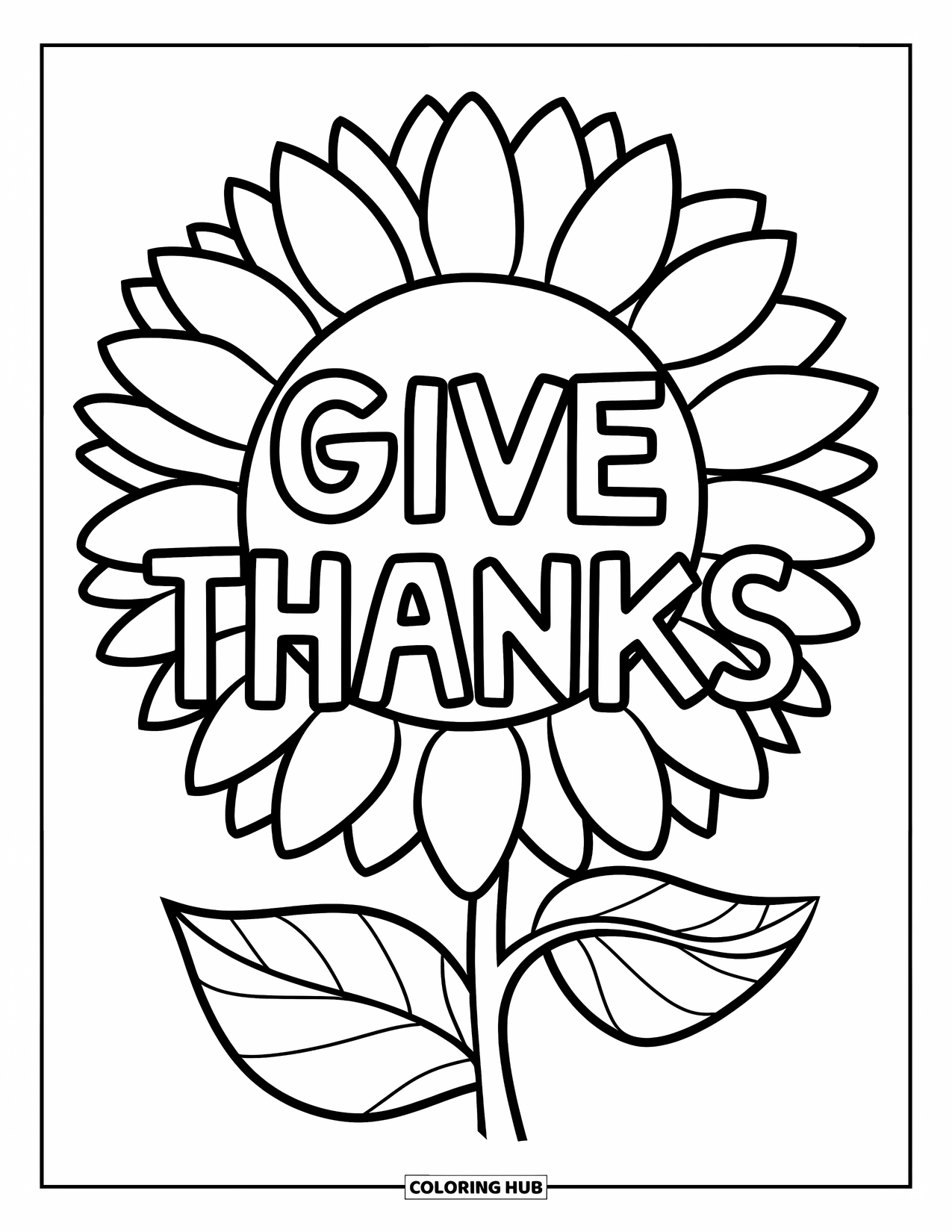 Happy Thanksgiving Coloring Page for Kids: Sunflower with wide petals, simple leaves, and "Give Thanks" message