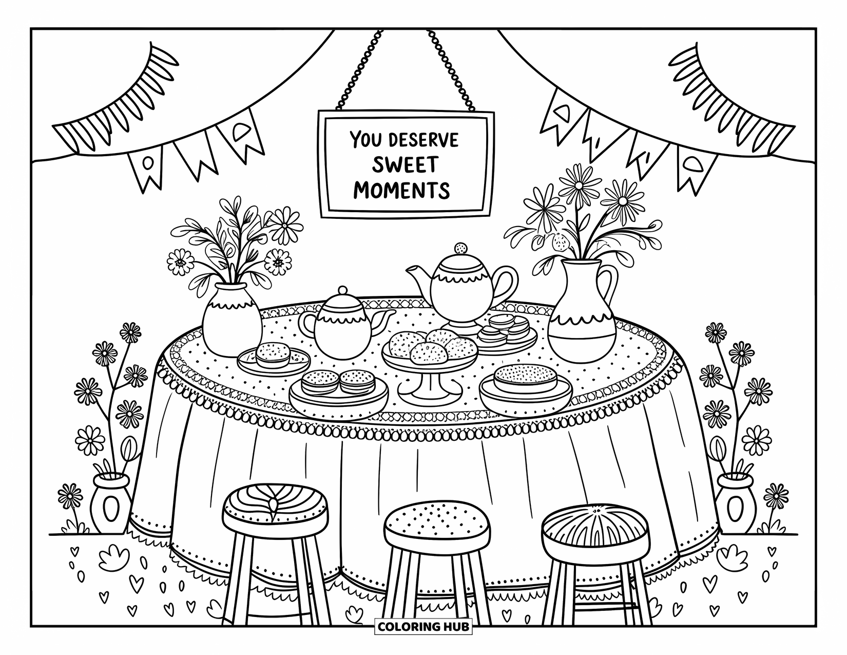 Inspirational Coloring Page for Adults: A sweet tea party blooms beneath "You Deserve Sweet Moments"