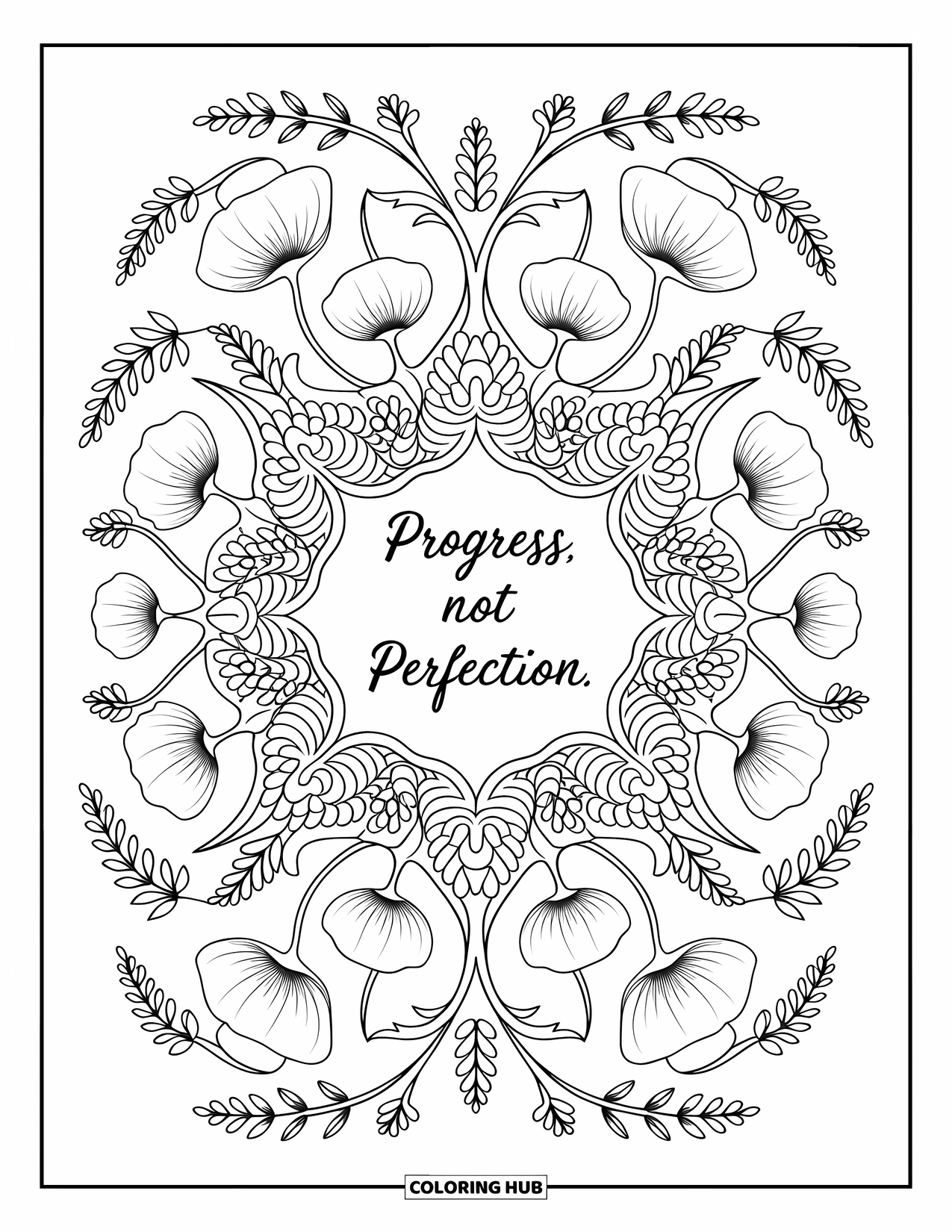 Inspirational Coloring Page for Adults: Trailing vines and poppies swirl around the quote "Progress, Not Perfection"