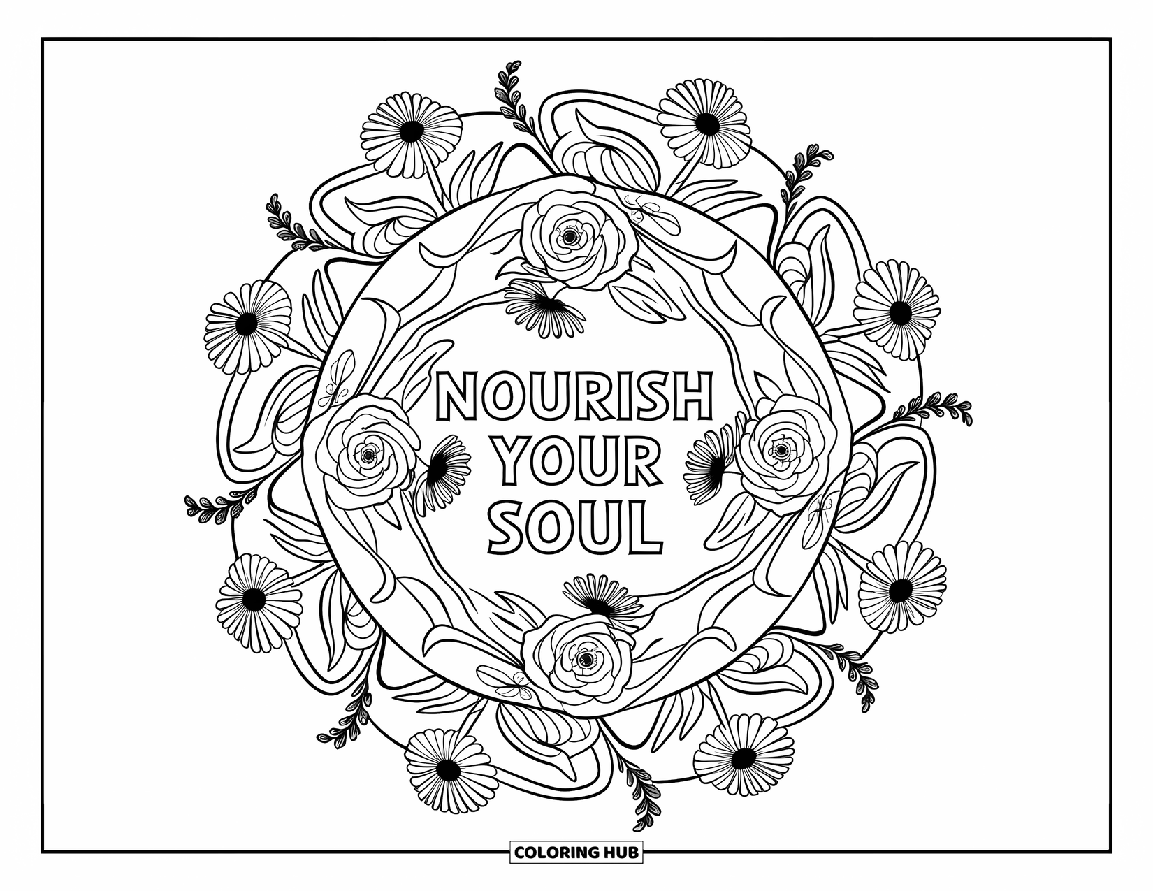Inspirational Coloring Page for Adults: Wild roses, lavender, and calendula surround the phrase "Nourish Your Soul" in a peaceful mandala