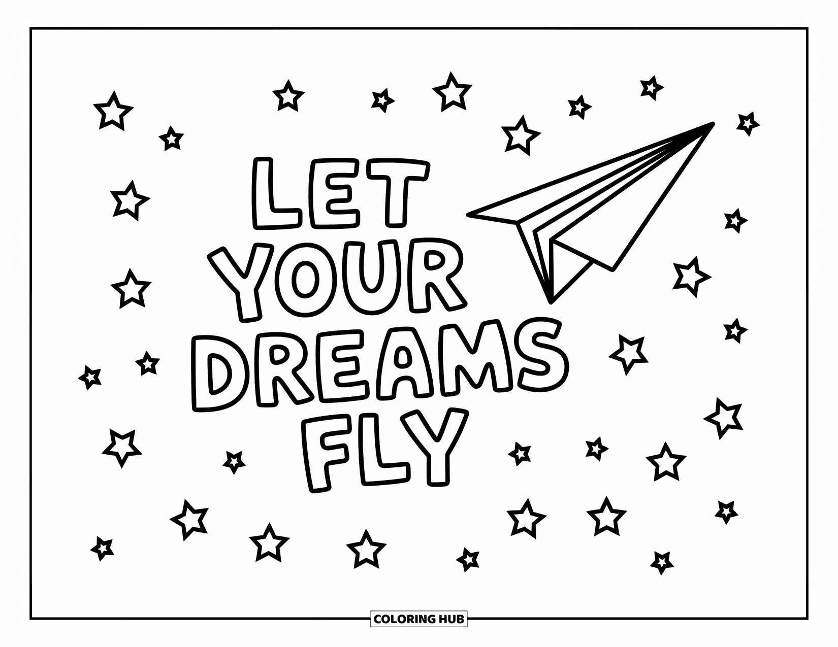 Inspirational Coloring Page for Kids: A paper airplane flies through stars with "Let Your Dreams Fly"