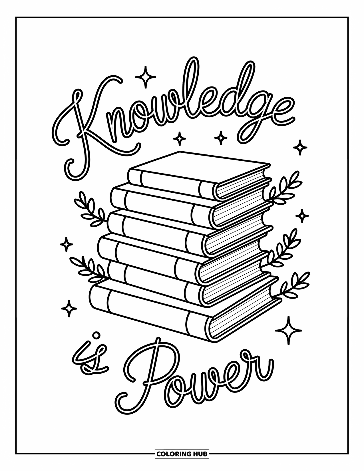 Inspirational Coloring Page for Kids: Books and tiny mushrooms surround "Knowledge is Power"