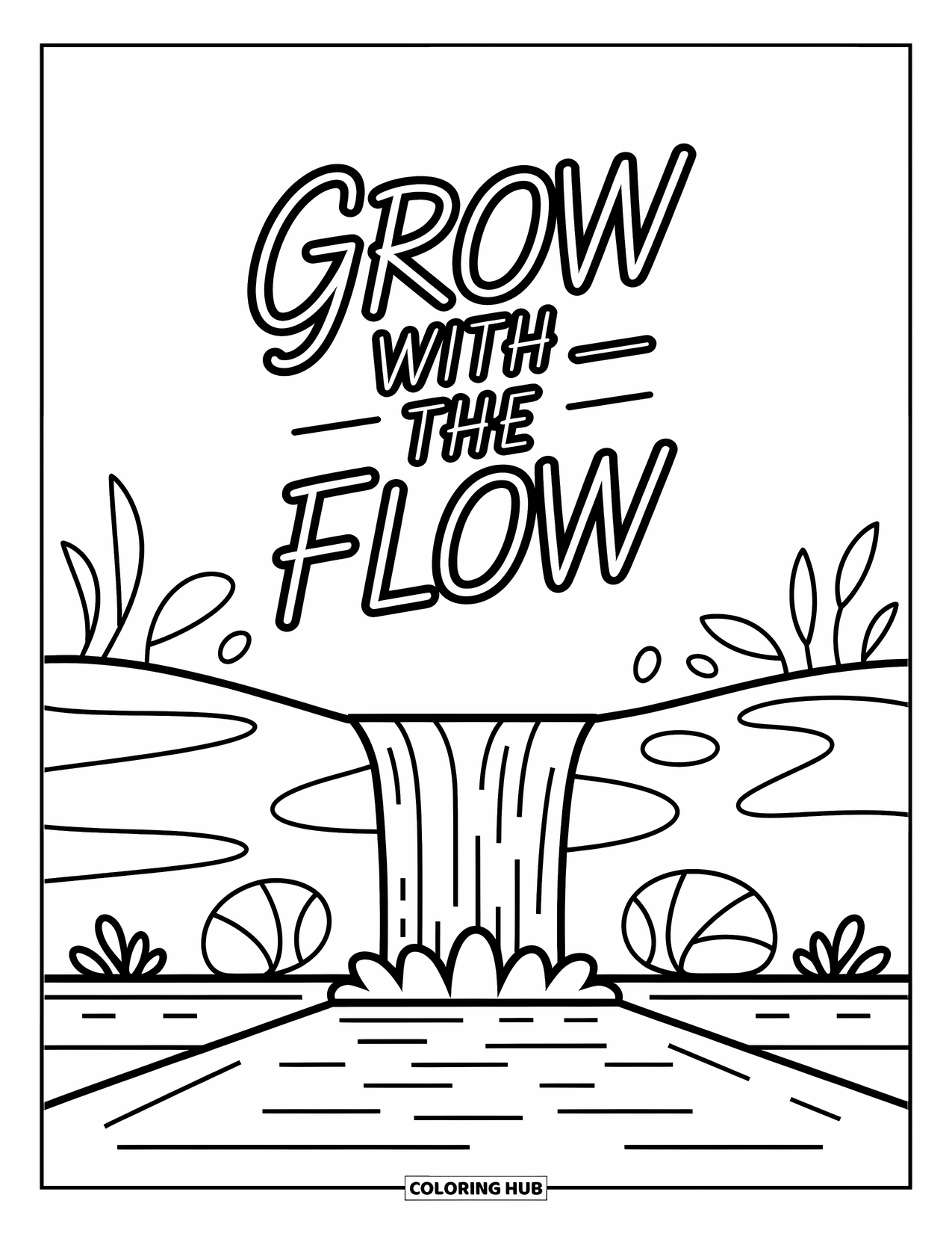 Inspirational Coloring Page for Kids: "Grow With the Flow" arcs above a cascading waterfall scene