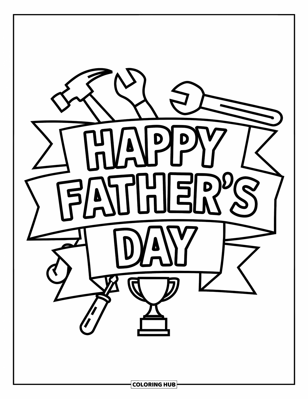 June Coloring Page for Kids: "Happy Father's Day" banner with tools and a trophy beneath, drawn in bold outlines