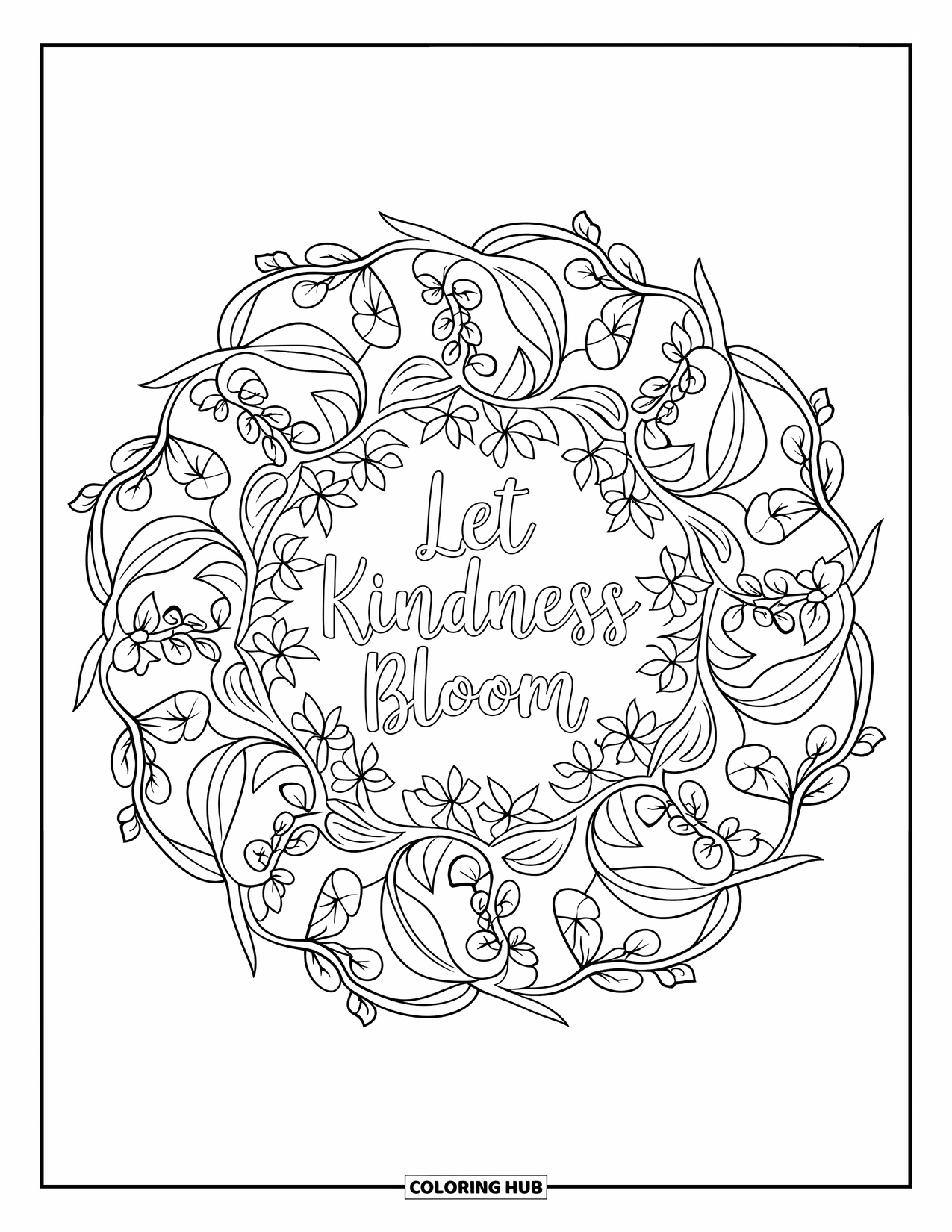 Kindness Coloring Page for Adults: Ivy and eucalyptus form a leafy mandala around "Let kindness bloom"