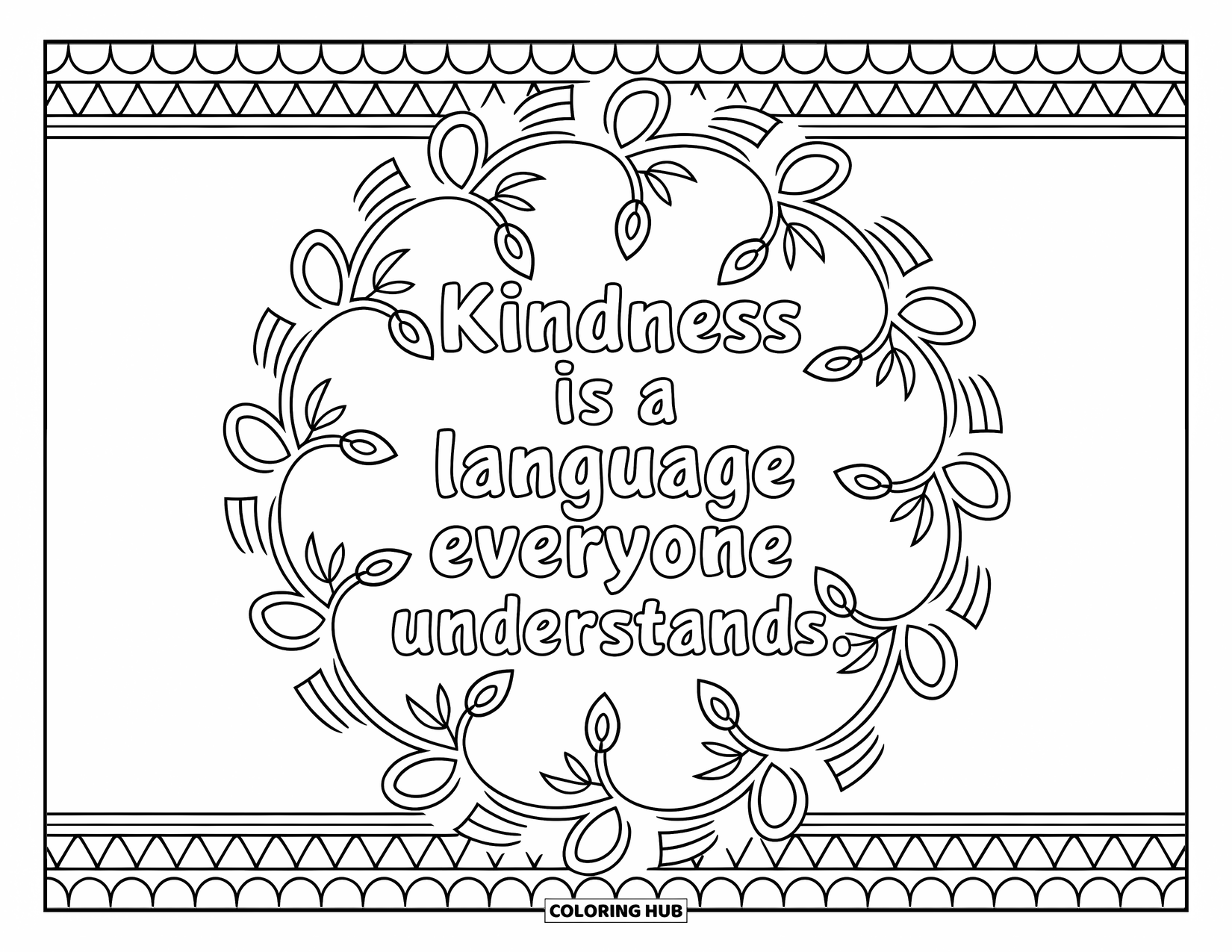 Kindness Coloring Page for Adults: "Kindness is a language everyone understands" sits at the center of a leafy mandala