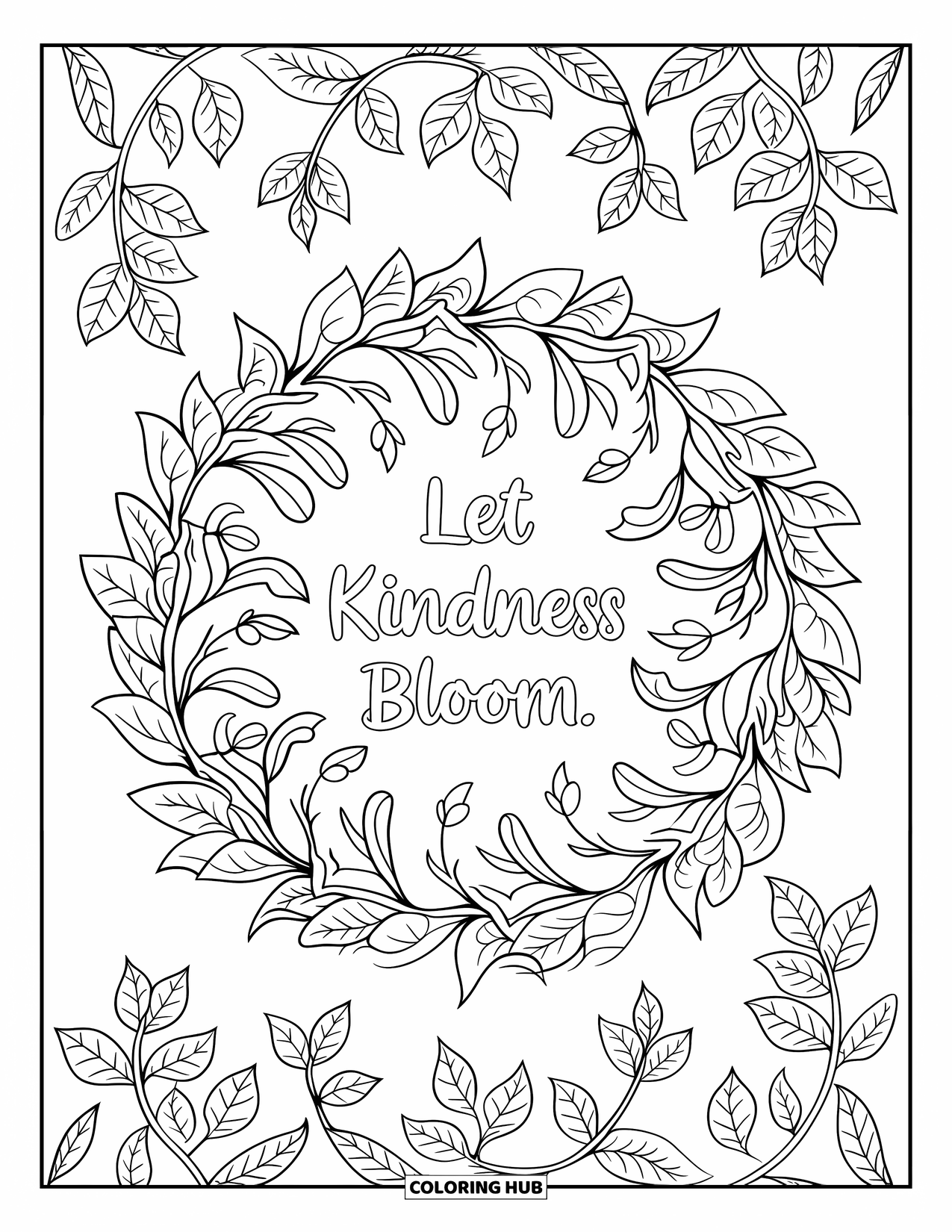 Kindness Coloring Page for Adults: "Let kindness bloom" rests in the center of an ivy and eucalyptus mandala
