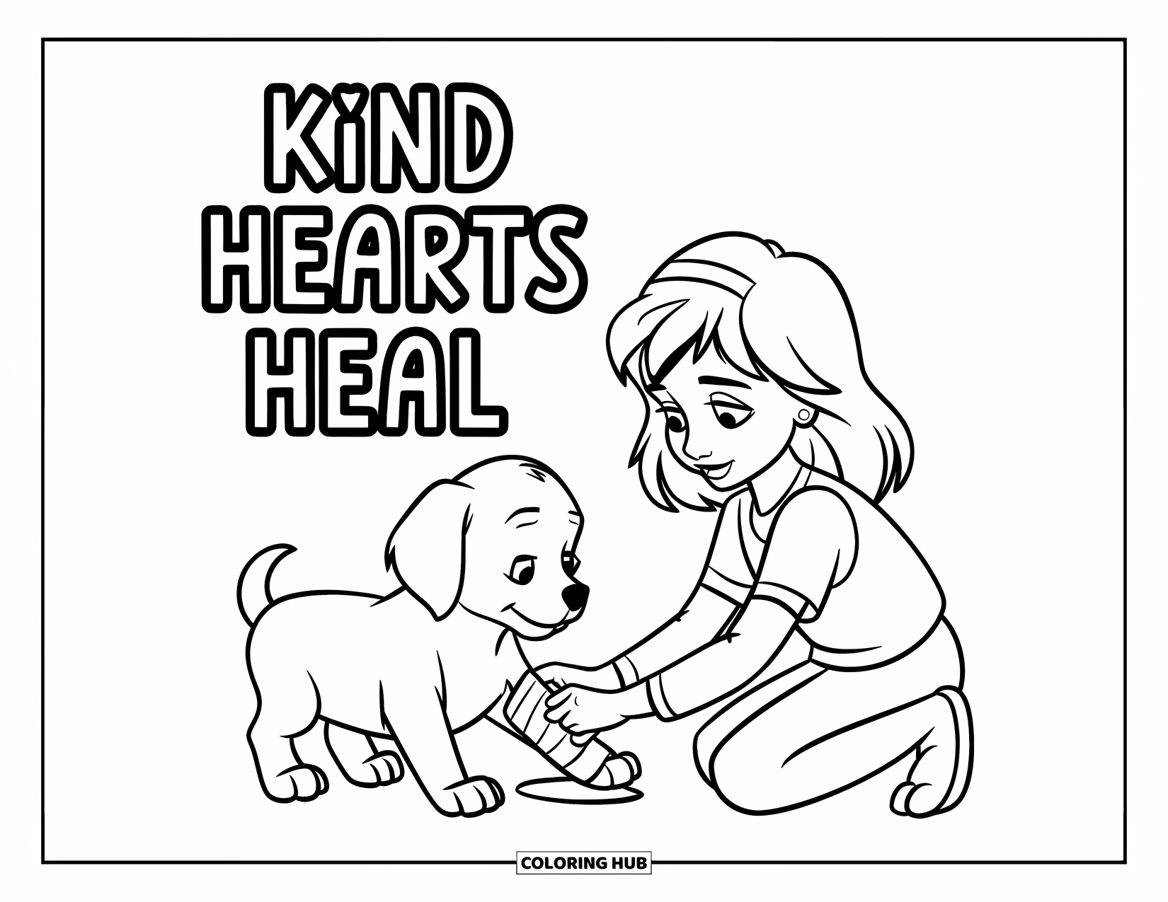 Kindness Coloring Page for Kids: A girl kneels to help a puppy with the phrase "Kind Hearts Heal"
