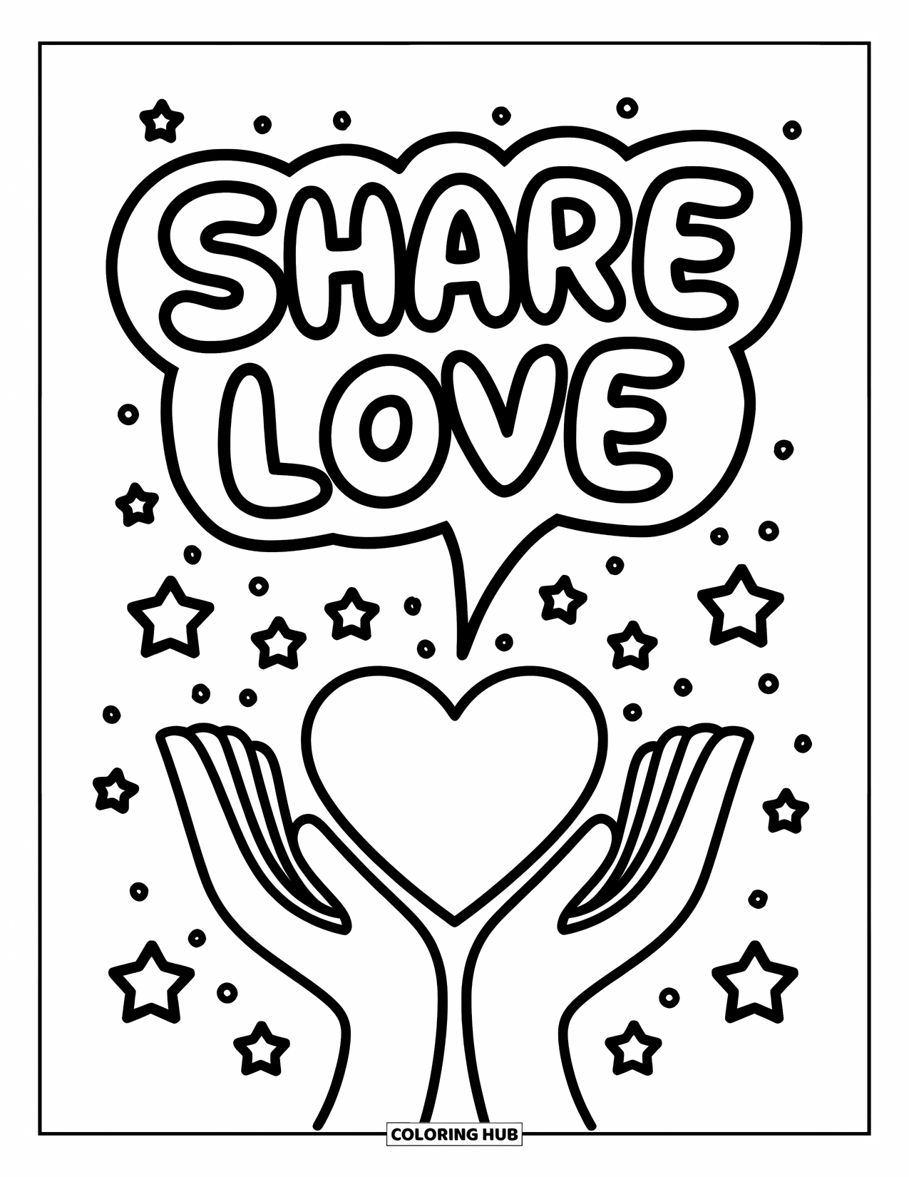 Kindness Coloring Page for Kids: Hands lift a heart under shining stars and the phrase "Share Love"