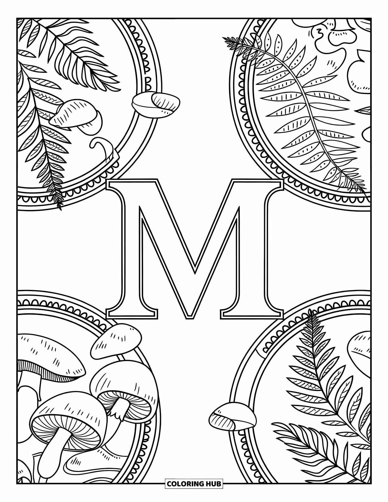 Letter M Coloring Page for Adults: Ferns and mushrooms fill circular mandalas that wrap around the letter M