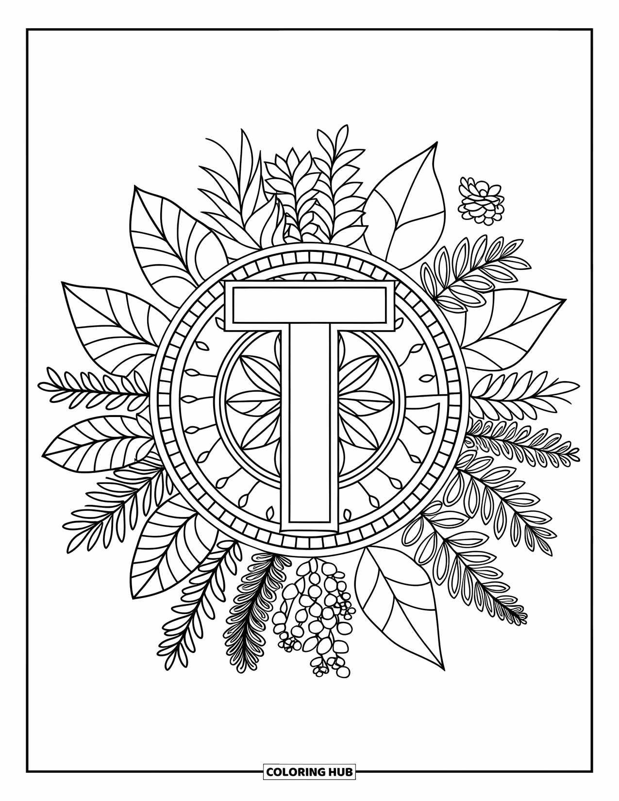 Letter T Coloring Page for Adults: T sits at the center of a mandala filled with leaves and succulents